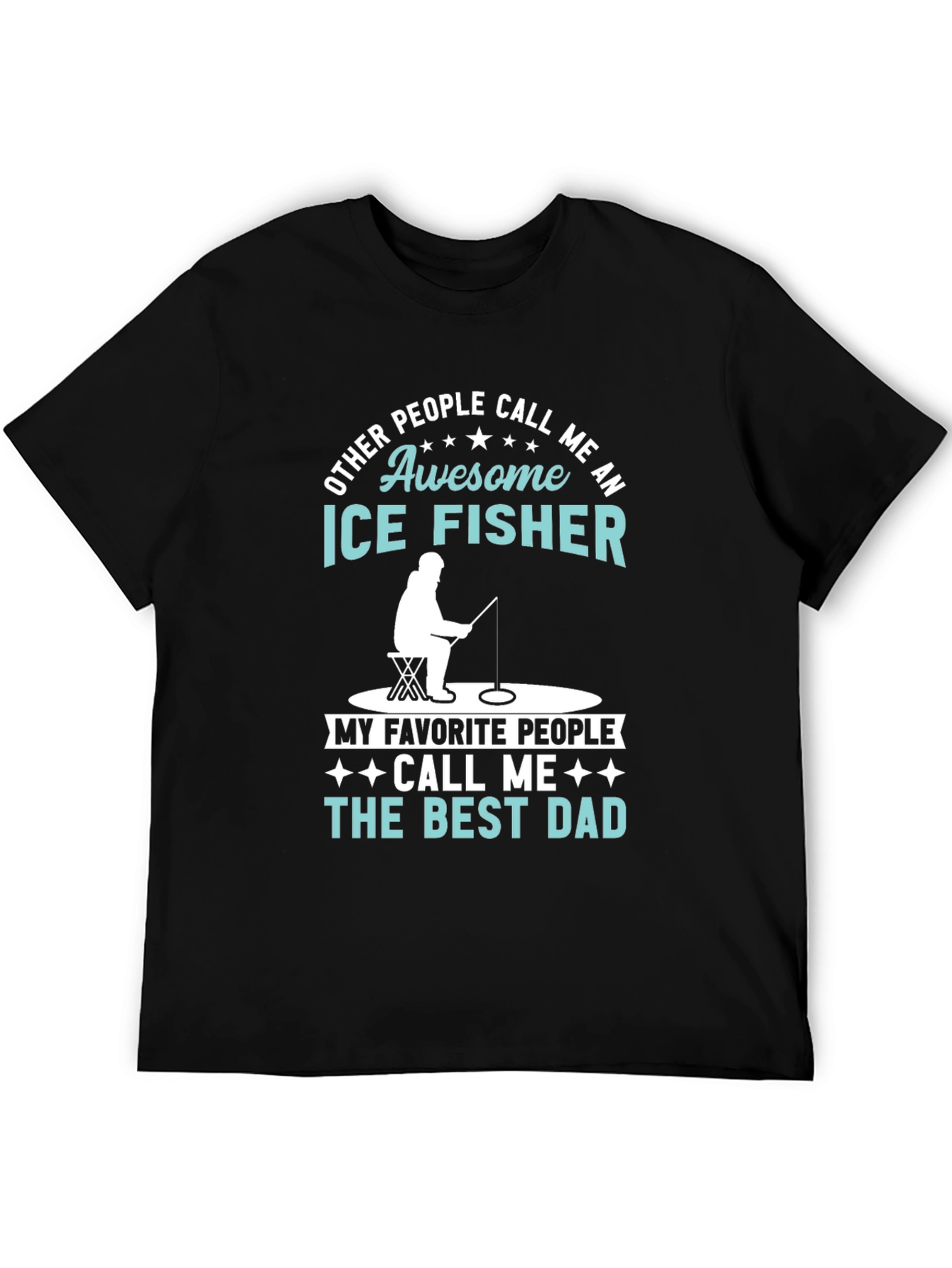 Black Awesome Ice Fisher Best Dad T-Shirt view 5