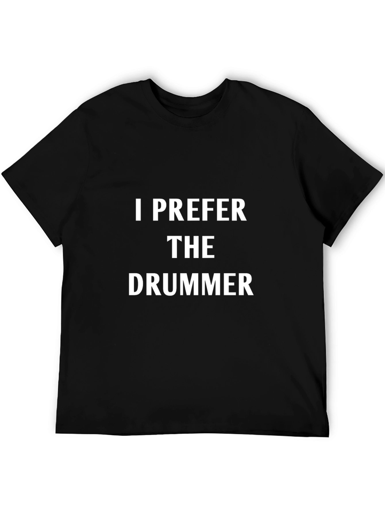 Black I Prefer The Drummer Graphic T-Shirt view 5