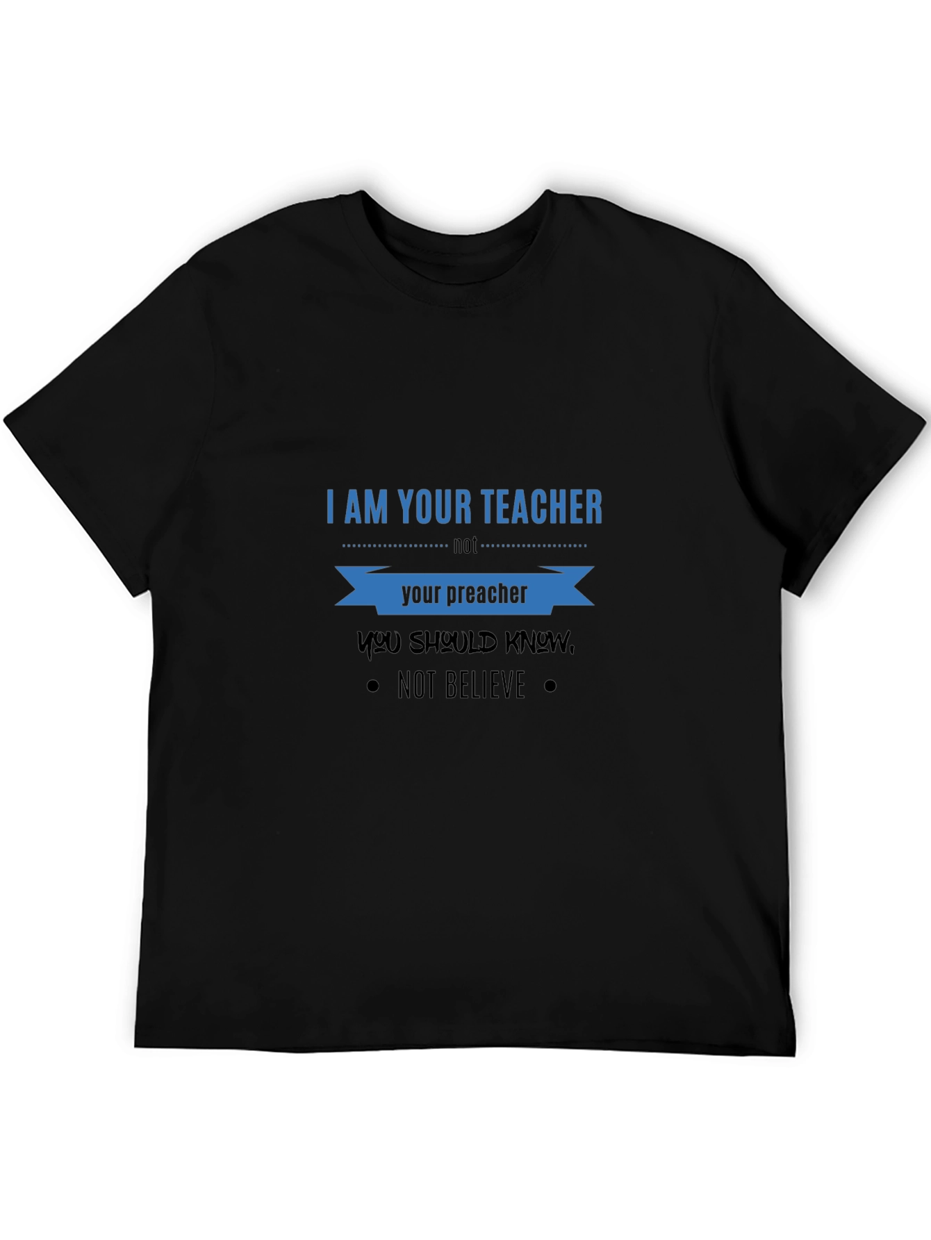 Black Teacher vs. Preacher Graphic Tee - Know, Don't Believe! view 5