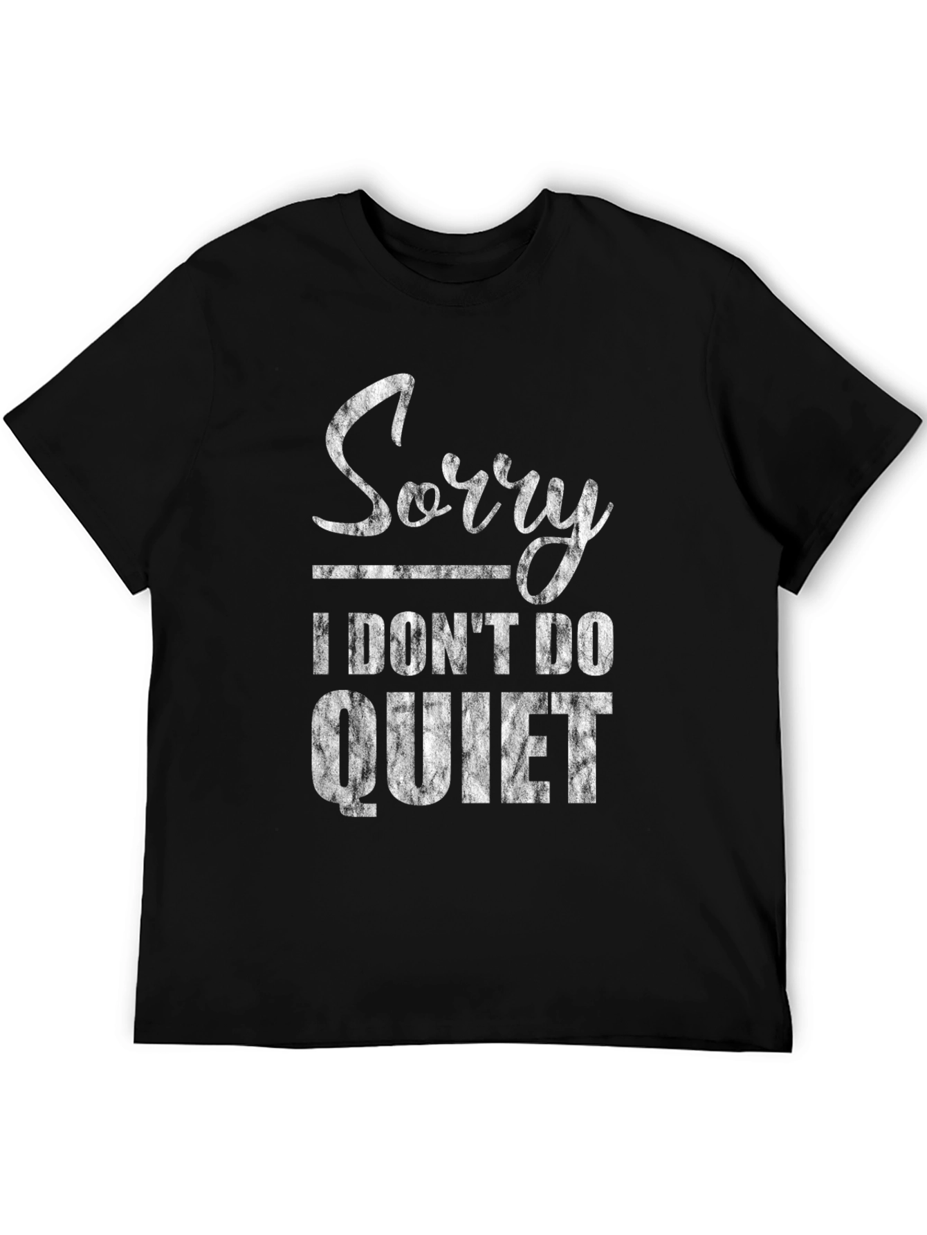 Black Funny "Sorry I Don't Do Quiet" Graphic Tee - Black view 5