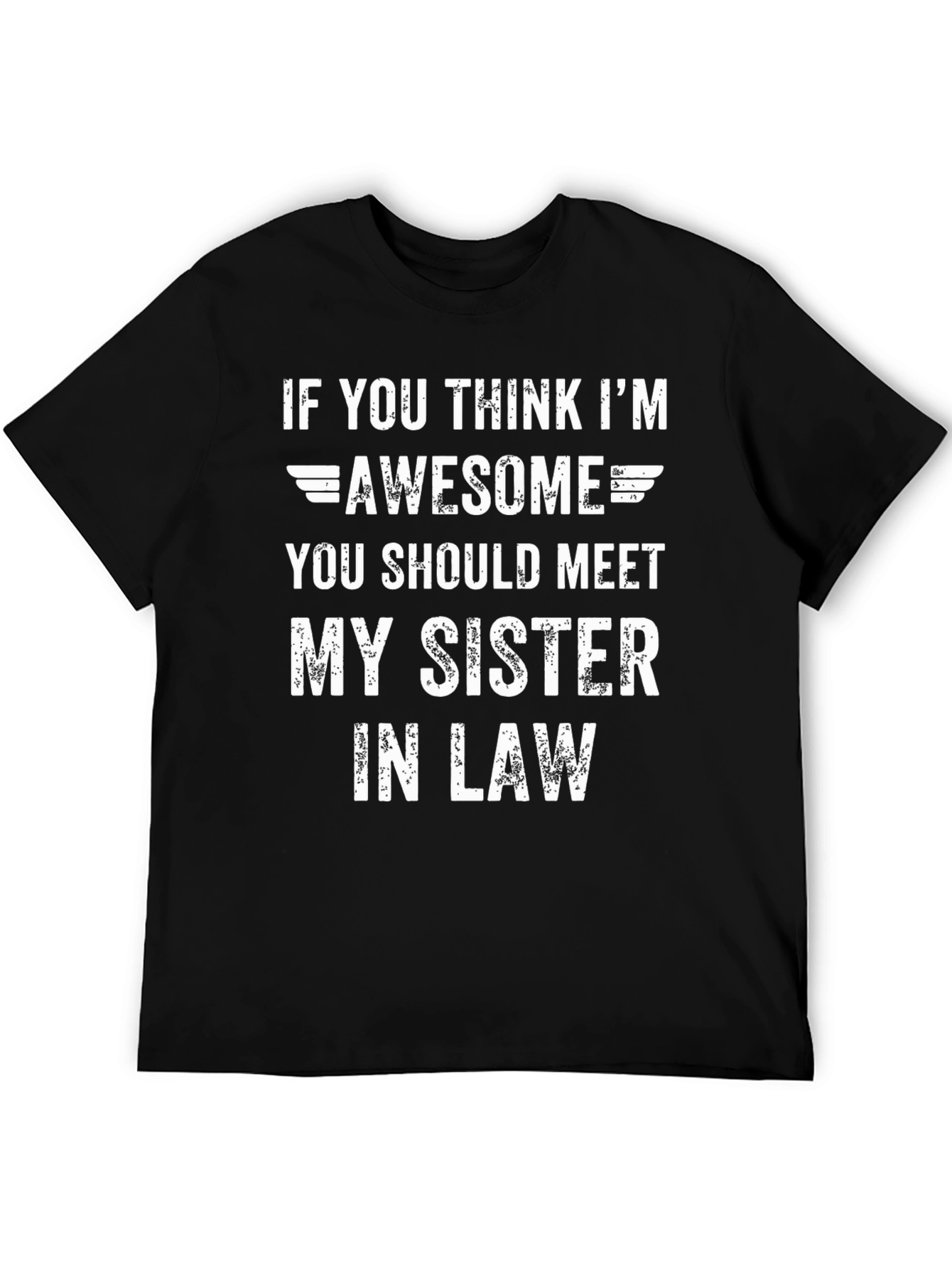 Black Awesome Sister-In-Law Men's T-Shirt Funny Gift view 5
