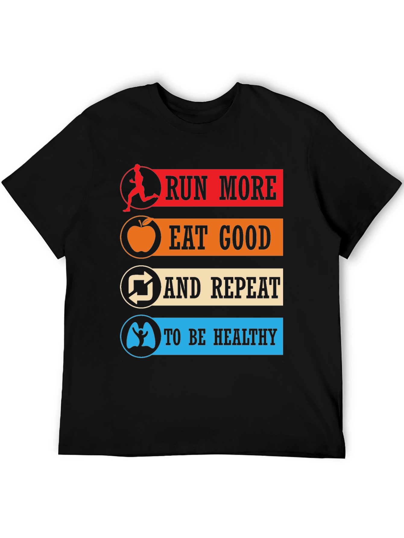 Black Run More Eat Good Healthy Lifestyle T-Shirt view 5