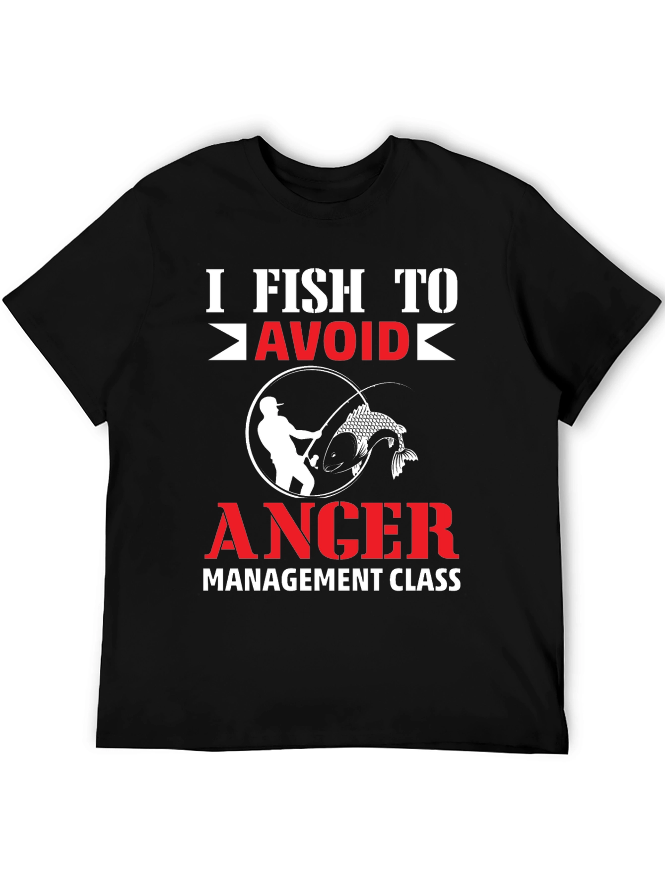 Black I Fish To Avoid Anger T-Shirt view 5