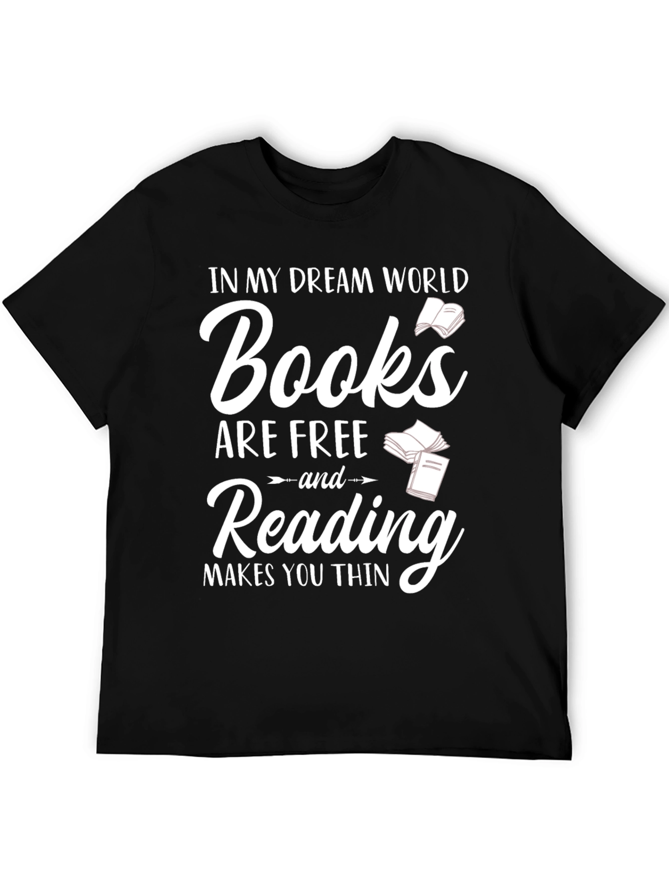 Black Books Are Free Reading Makes You Thin T-Shirt view 5
