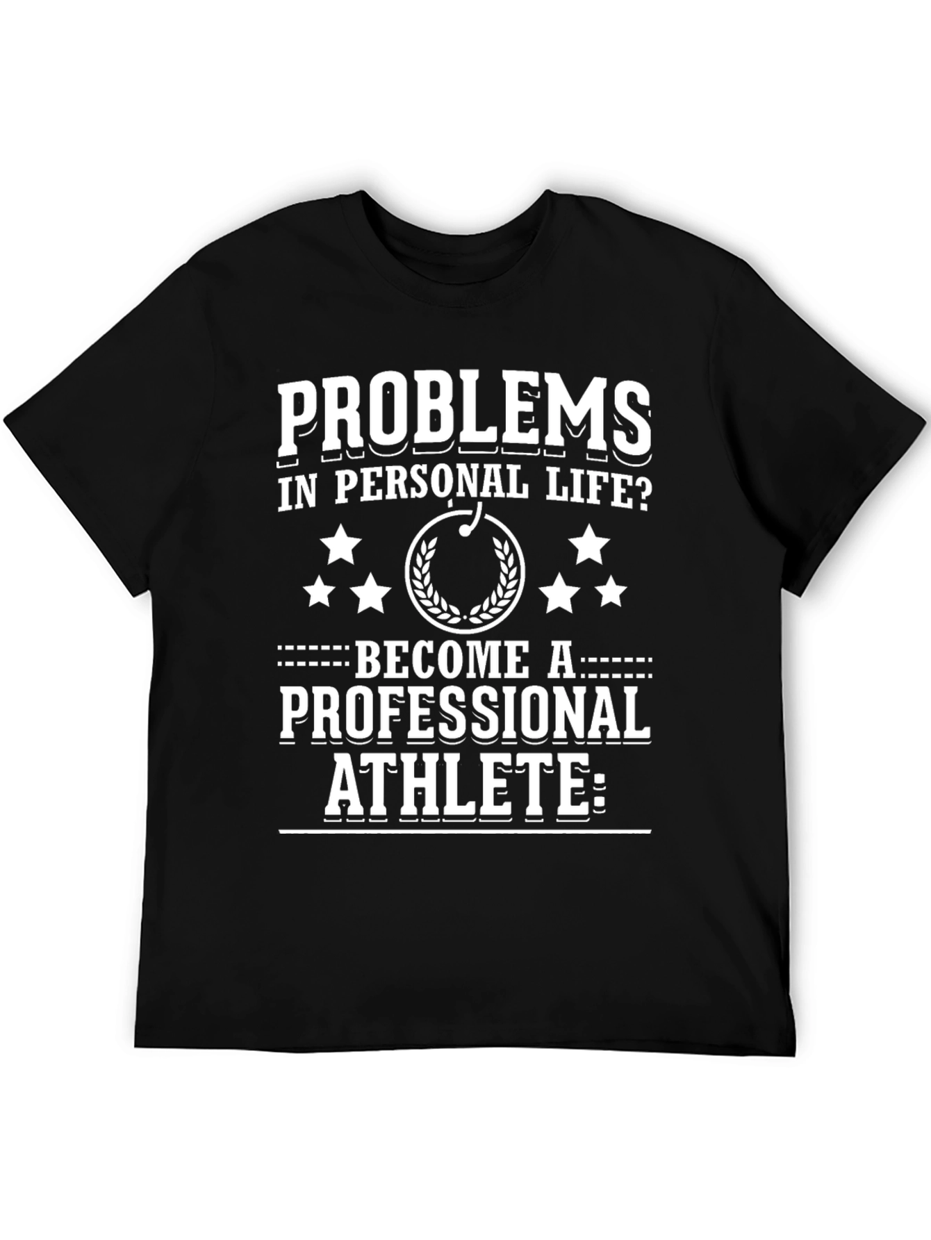 Black Problems? Athlete T-Shirt - Motivational Tee view 5