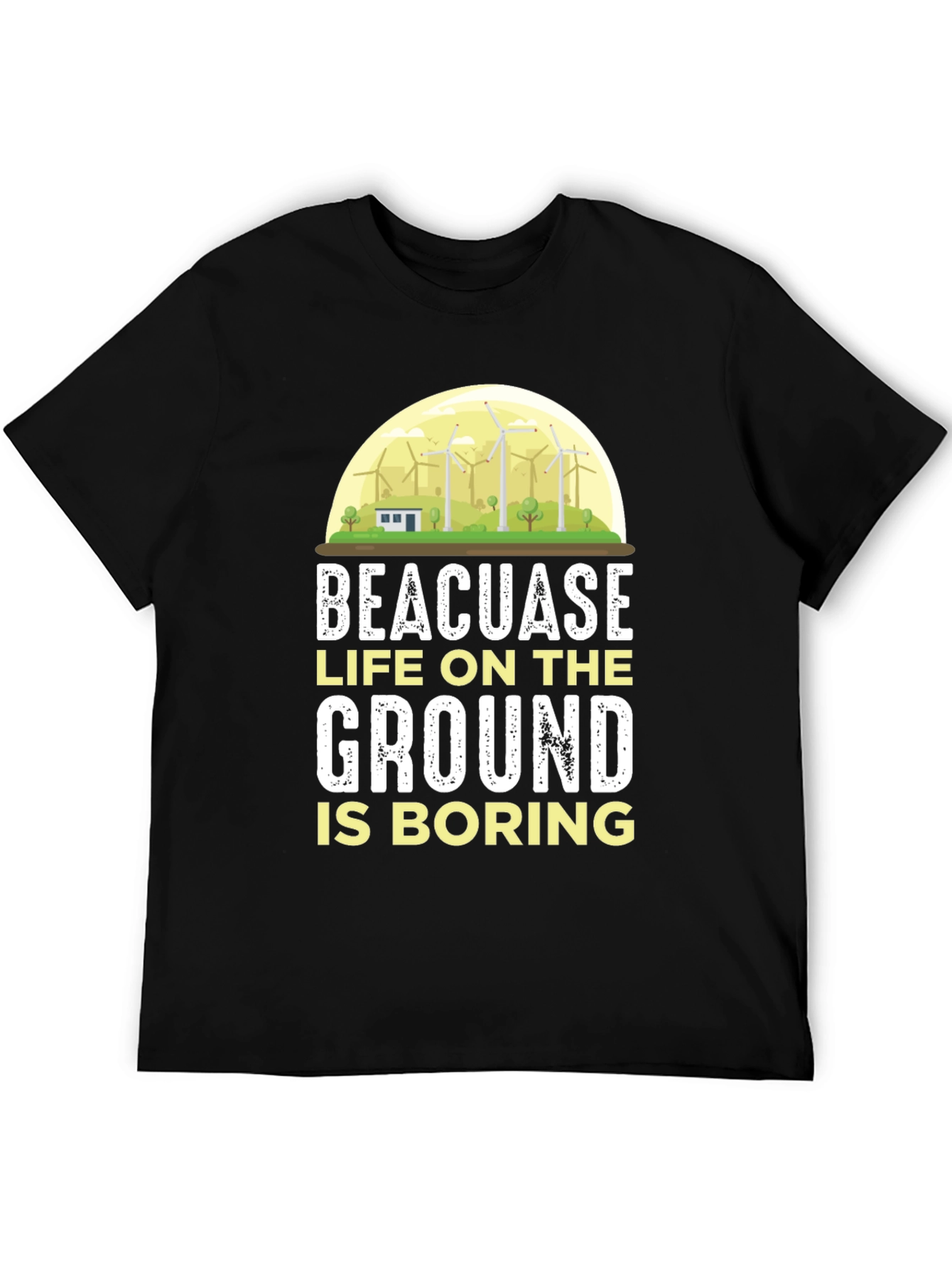 Black Life on the Ground is Boring T-Shirt view 5