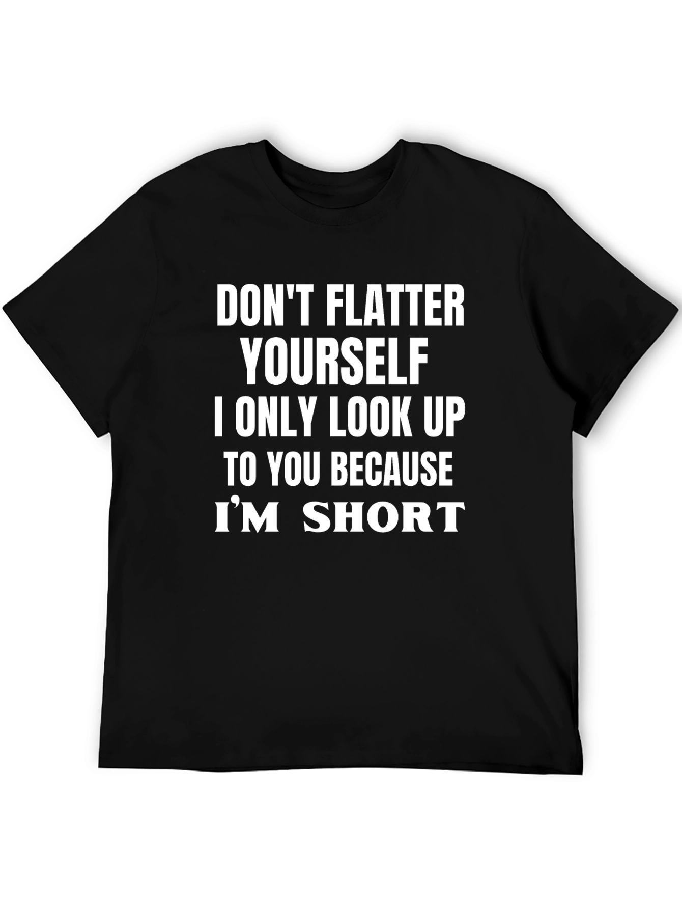 Black Humorous Short Person T-Shirt view 5