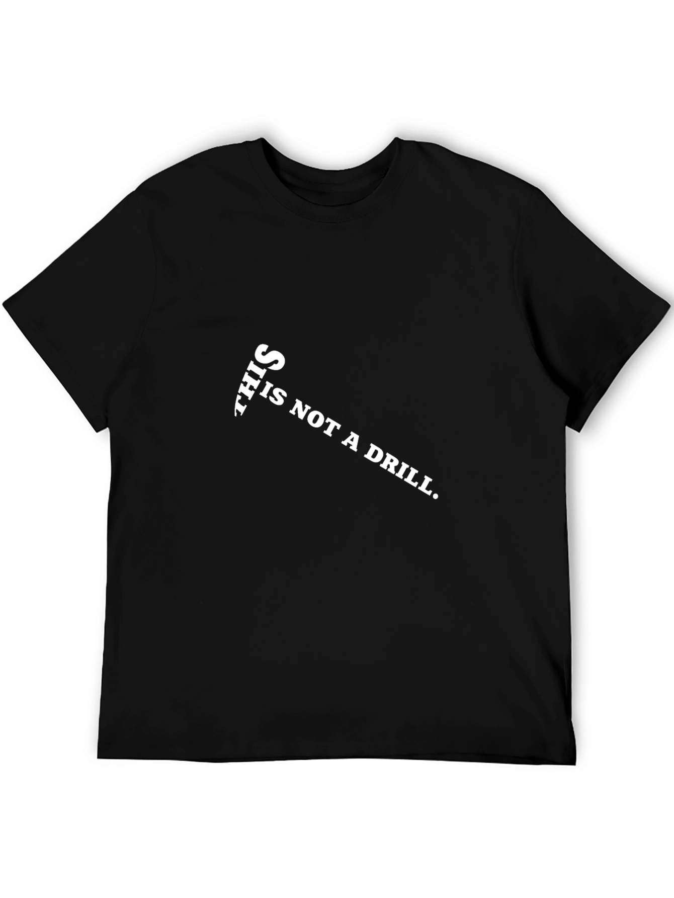 Black This is Not a Drill Graphic Tee view 5