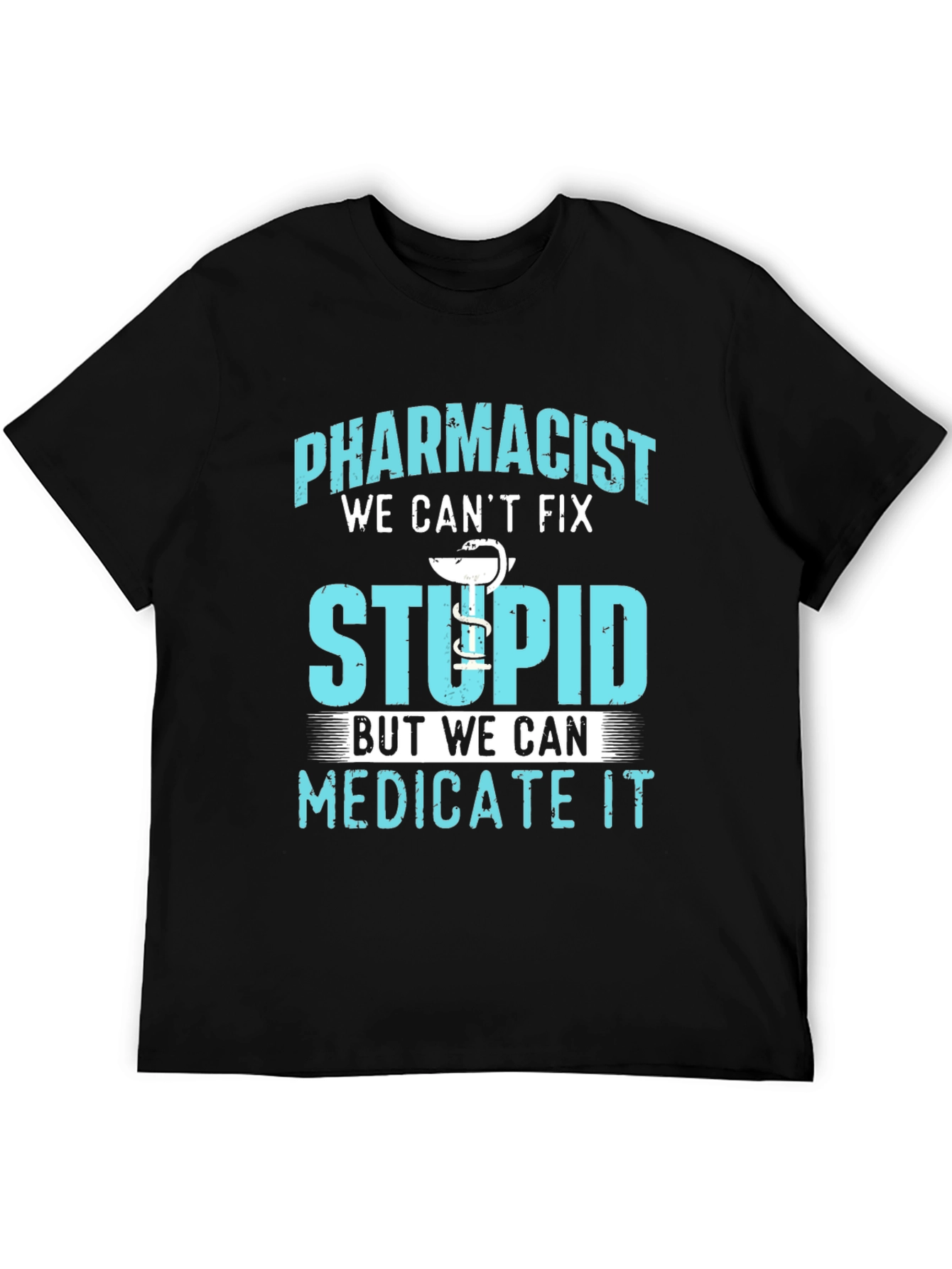 Black Pharmacist Funny T-Shirt Medicate Stupid view 5
