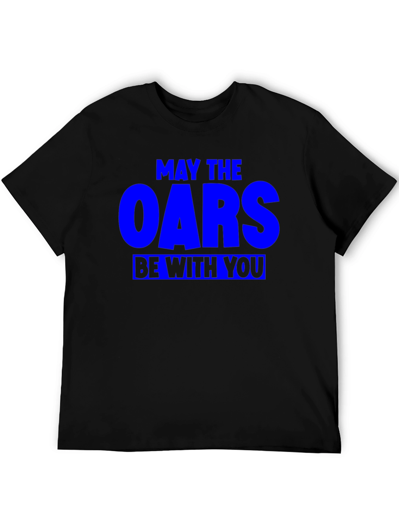 Black May The Oars Be With You Funny Rowing T-Shirt view 5