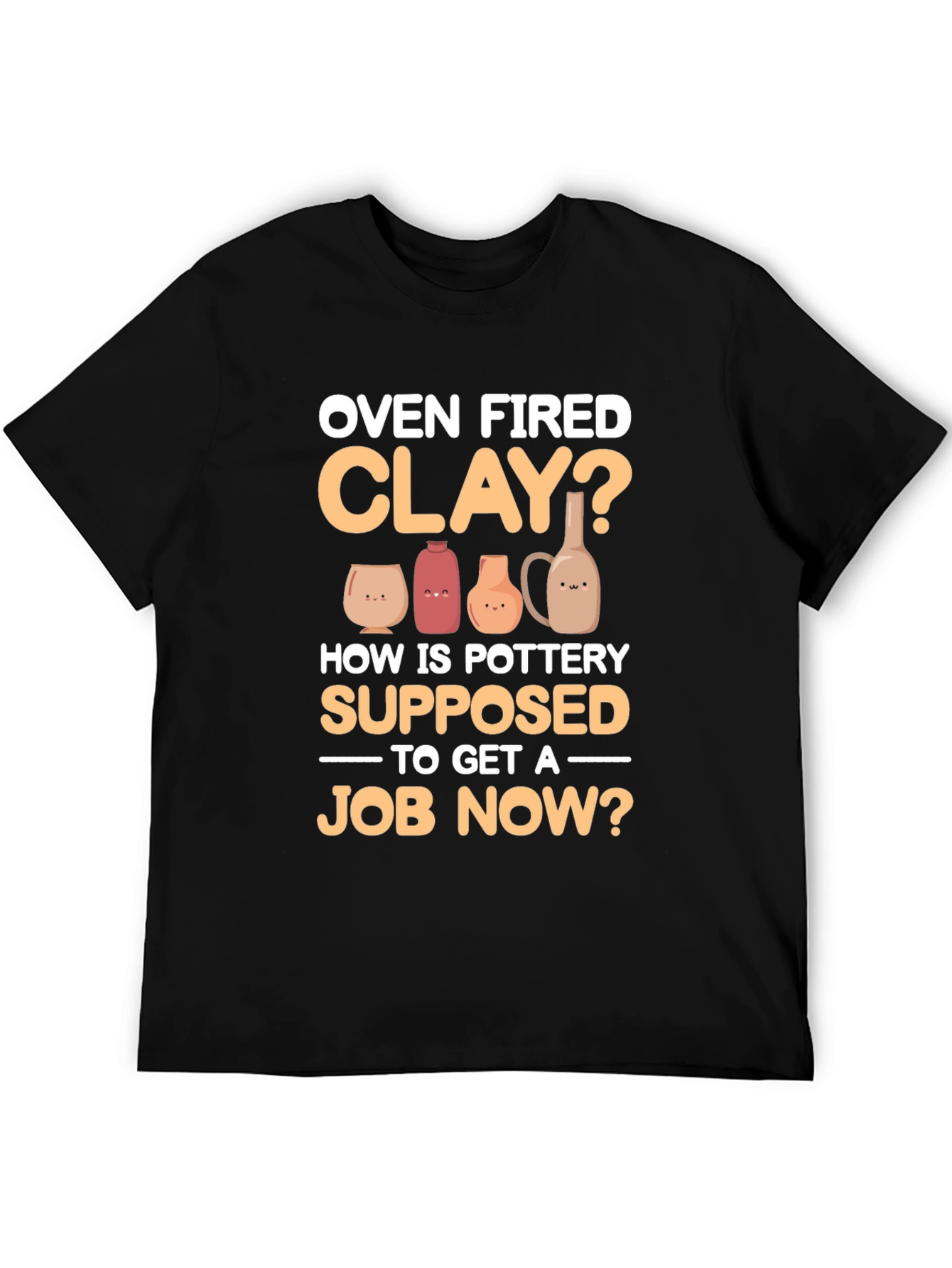 Black Oven Fired Clay? T-Shirt view 5