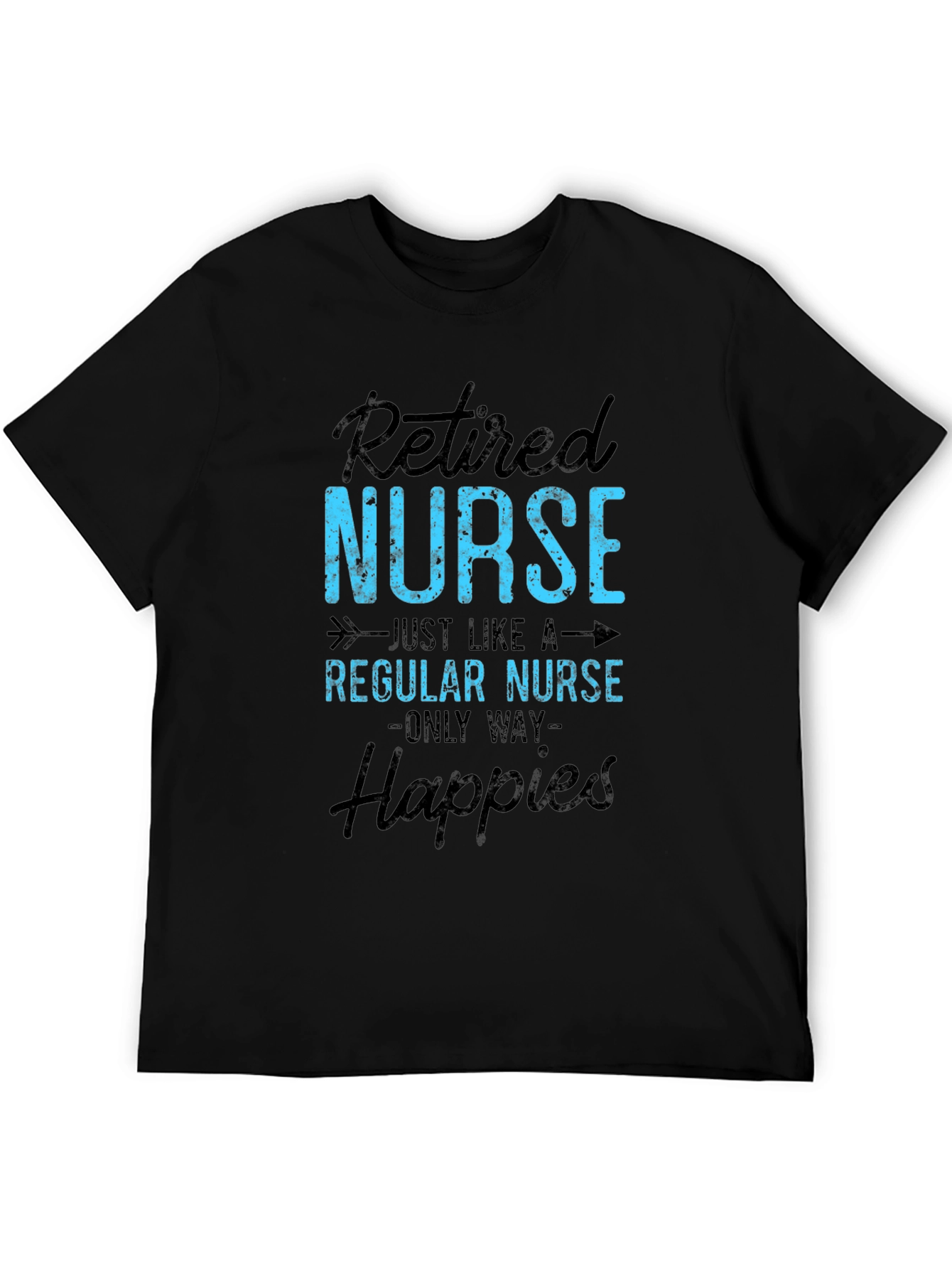 Black Retired Nurse T-Shirt - Happier Than Ever! view 5