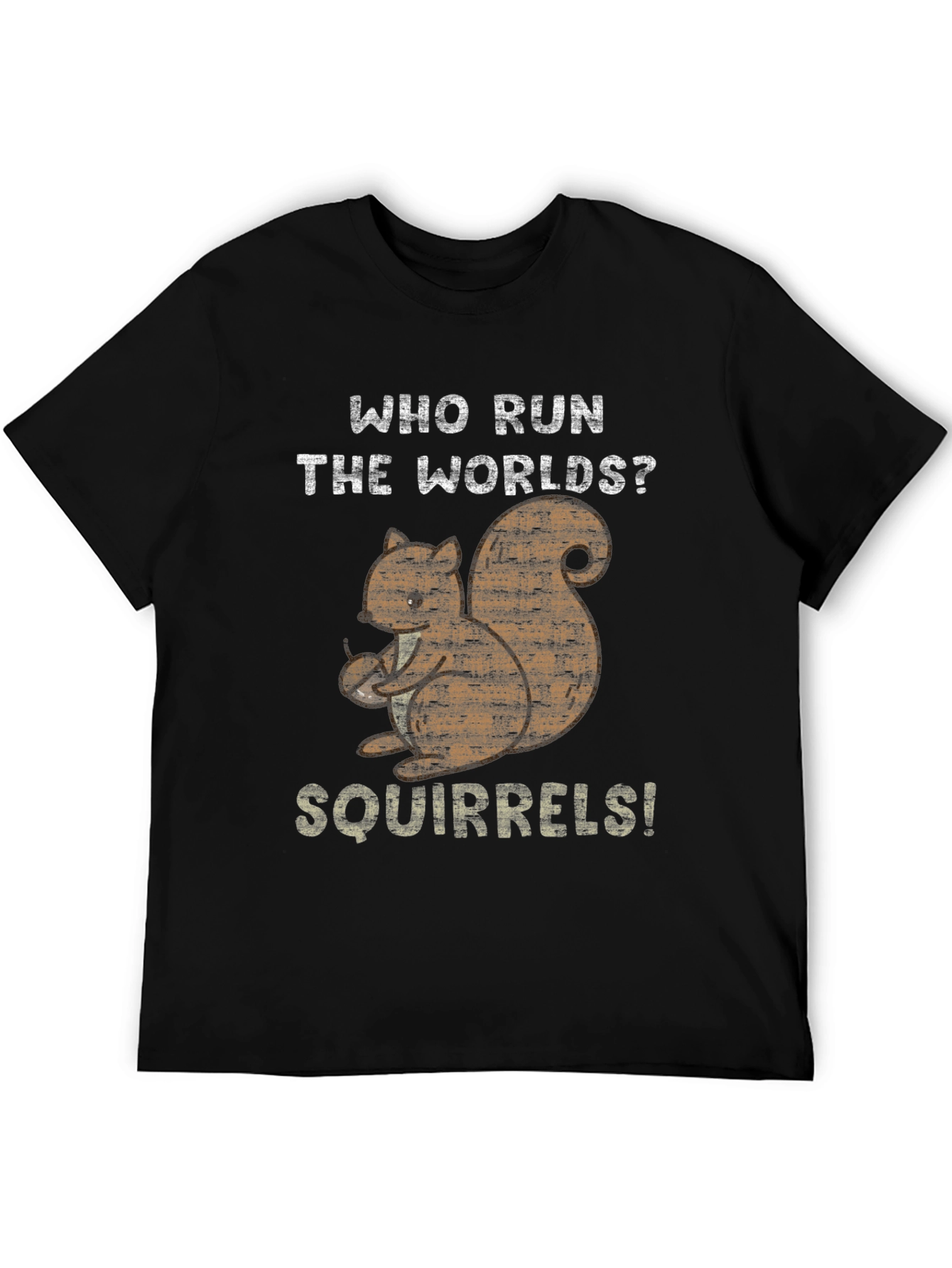 Black Who Run The Worlds? Squirrels! Black Cotton T-Shirt view 5