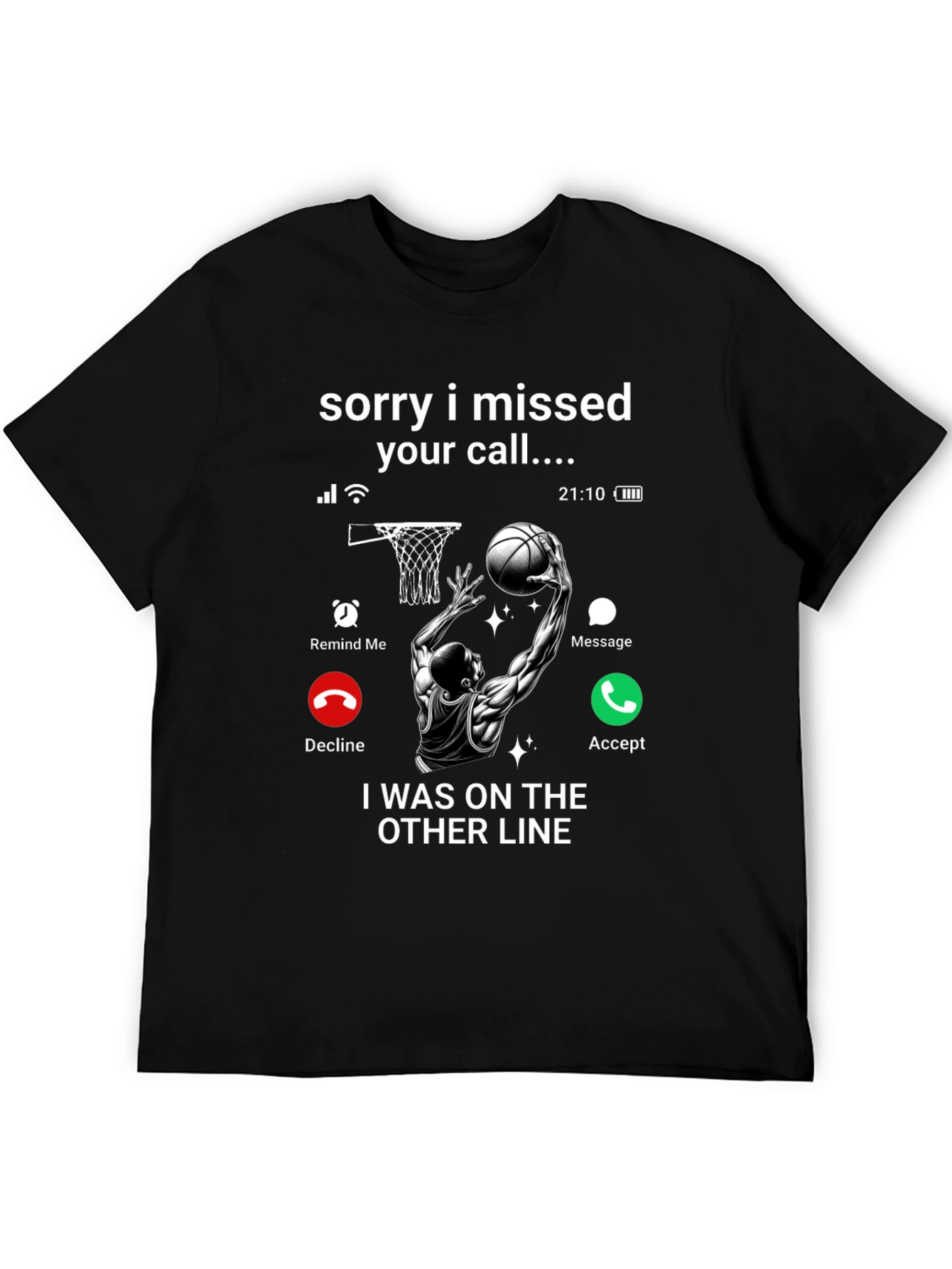 Black Sorry I Missed Your Call T-Shirt view 5