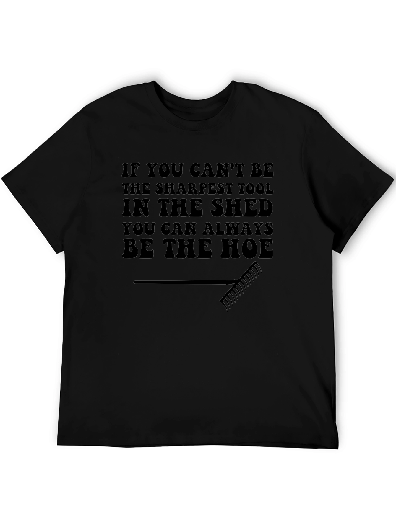 Funny Gardening Hoe T-Shirt - 5