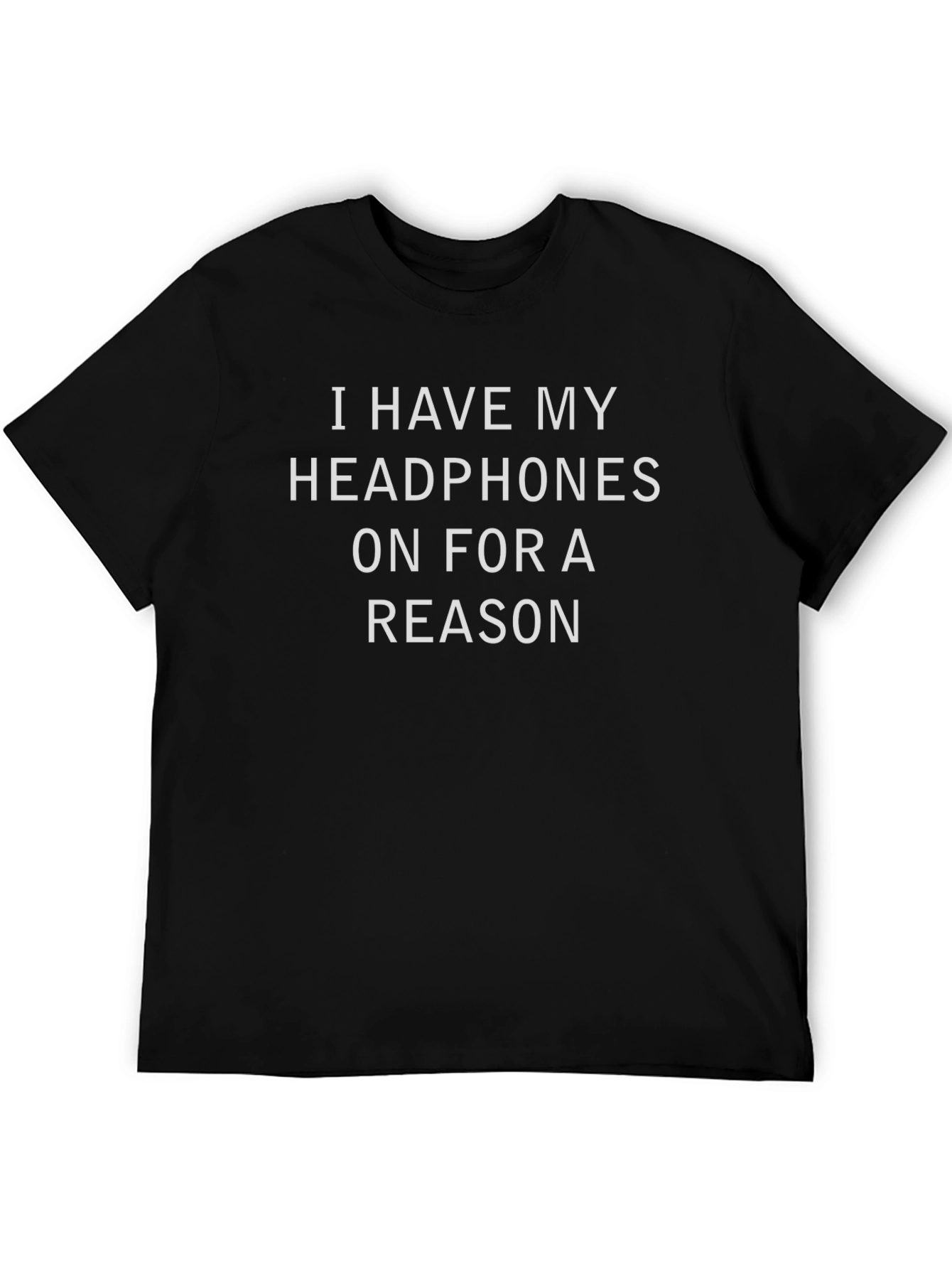 Black Headphones On Reason Tee - Sarcastic T-Shirt view 5
