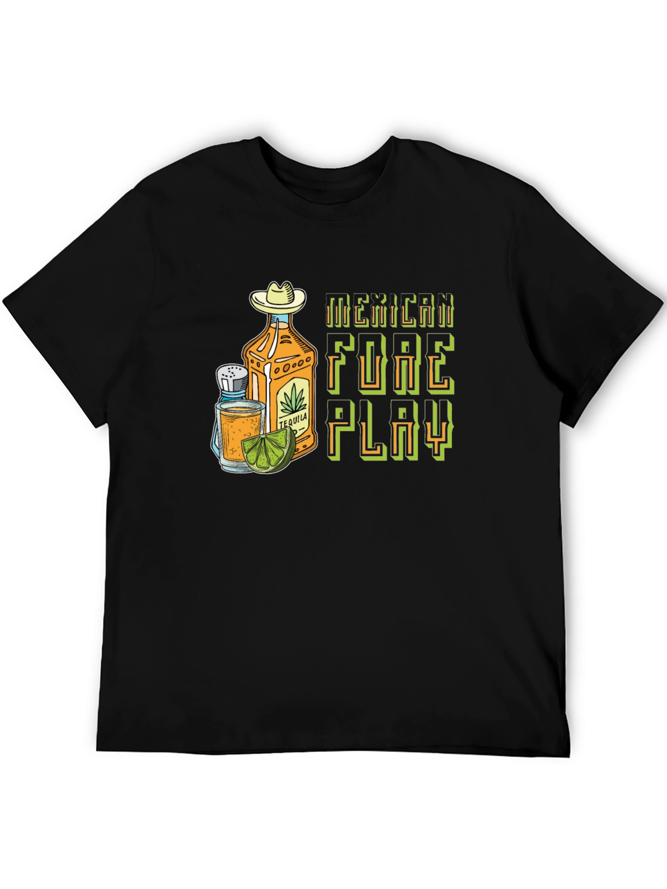 Black Mexican Foreplay Tequila Graphic Tee view 5