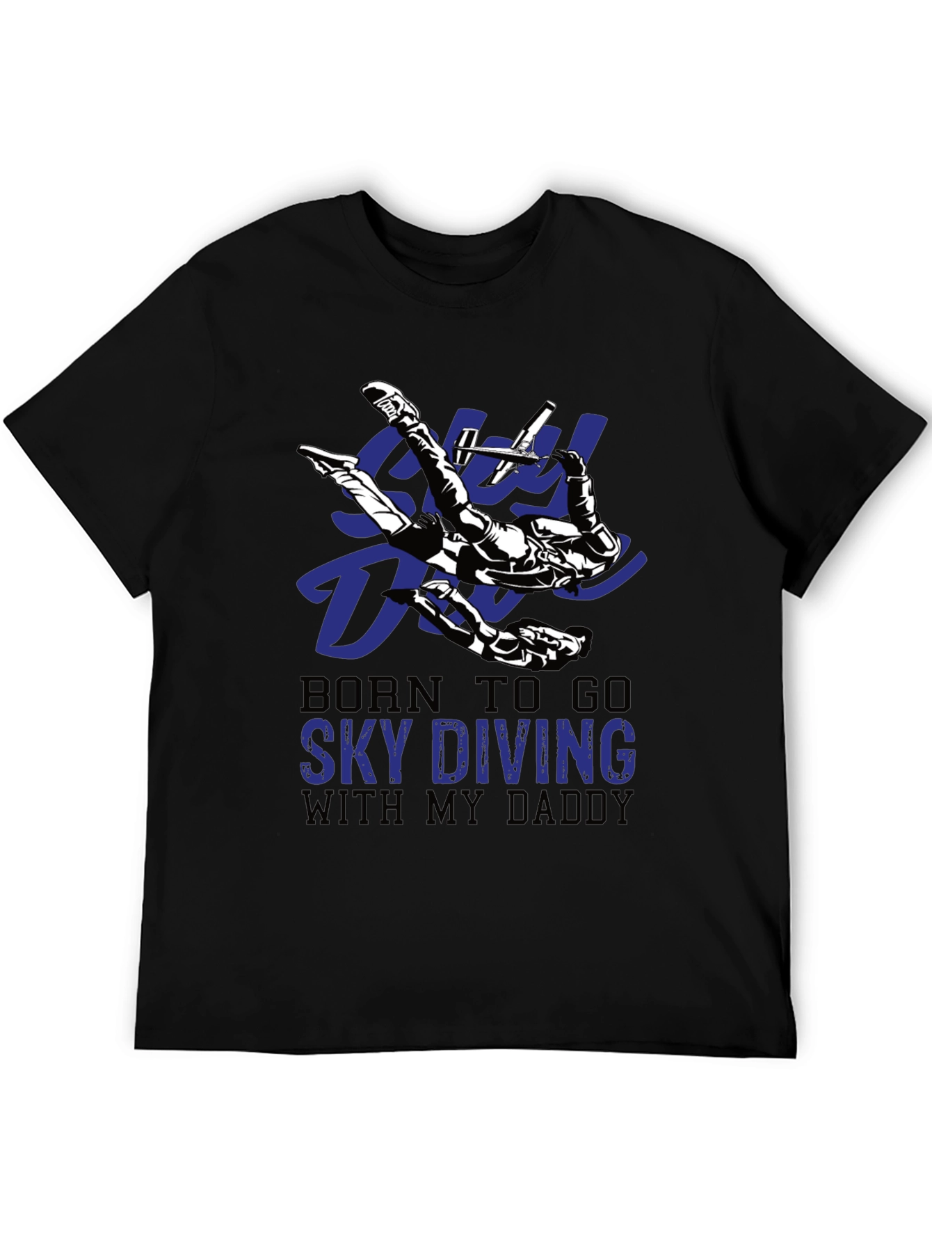 Black Skydiving Daddy T-Shirt | Born To Go Sky Diving view 5
