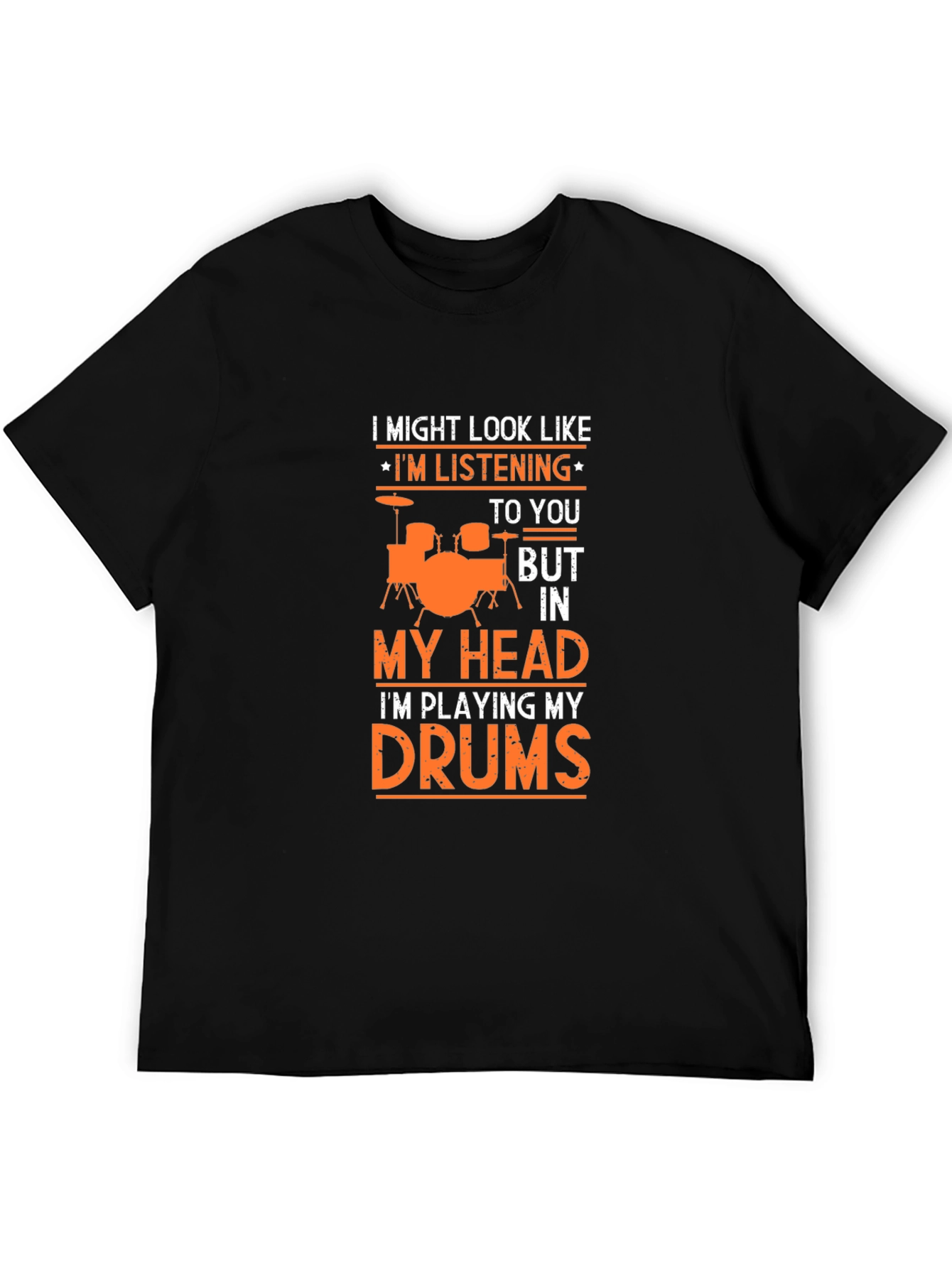 Black Drummer T-Shirt: "I Might Look Like I'm Listening" view 5
