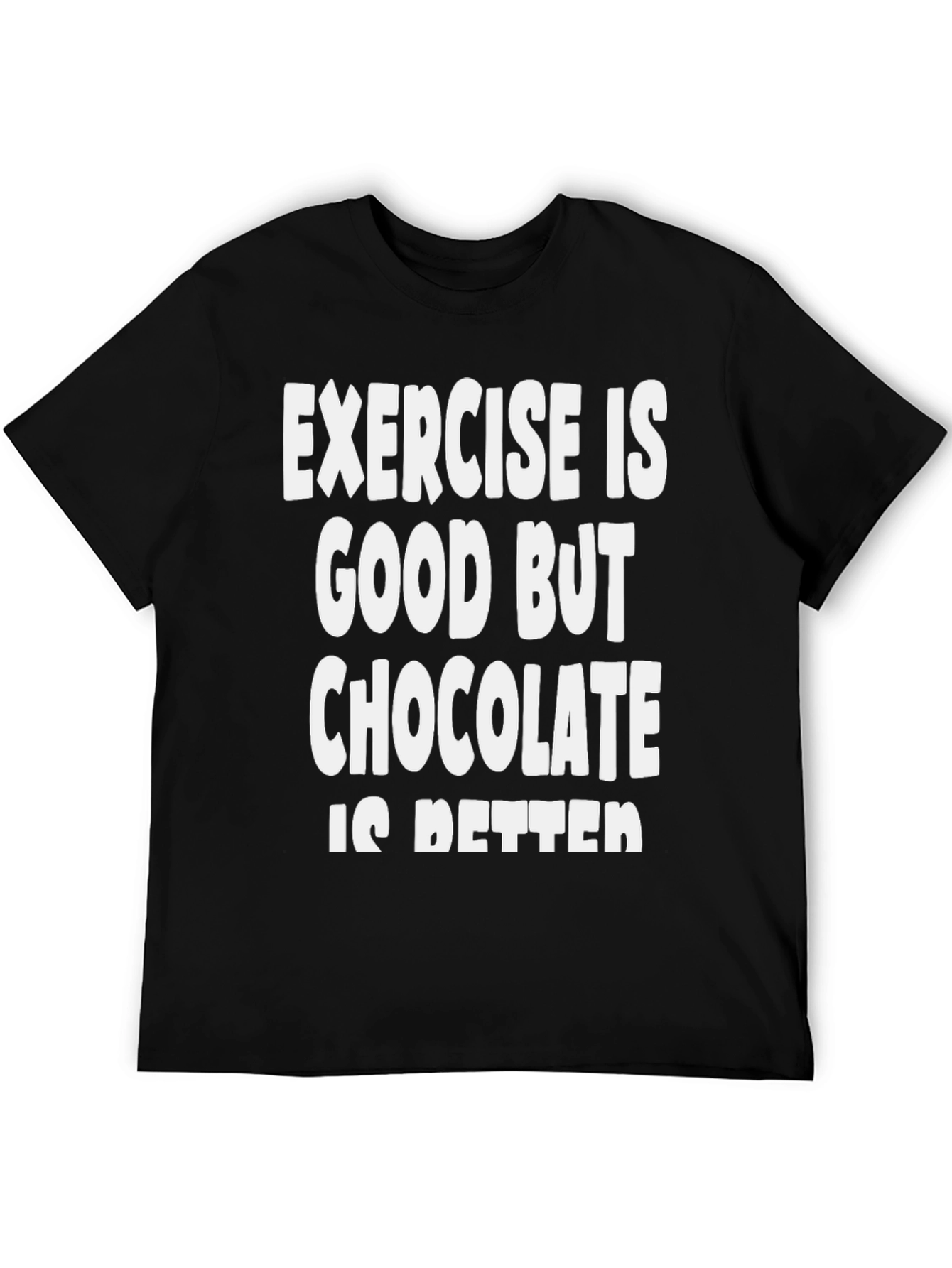 Black Funny Chocolate Is Better T-Shirt view 5