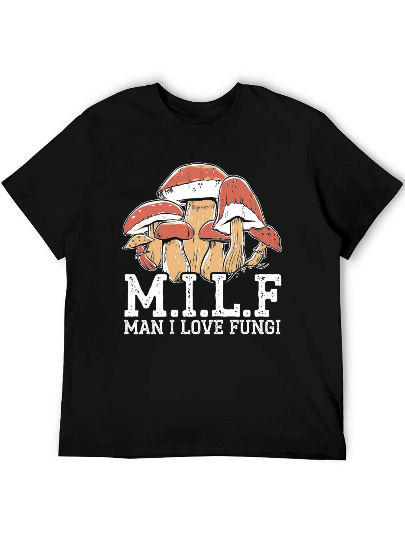 Black MILF Man I Love Fungi T-Shirt view 5