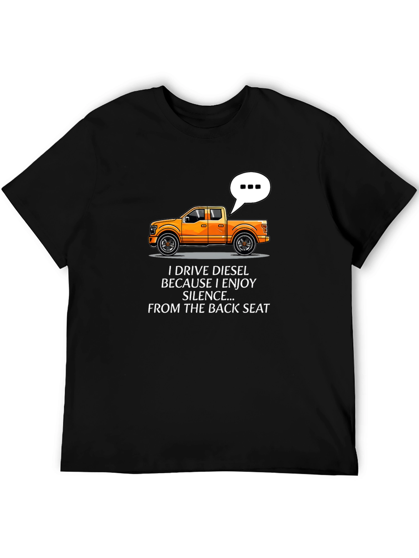 Black Diesel Truck Humor T-Shirt - Enjoy The Silence view 5
