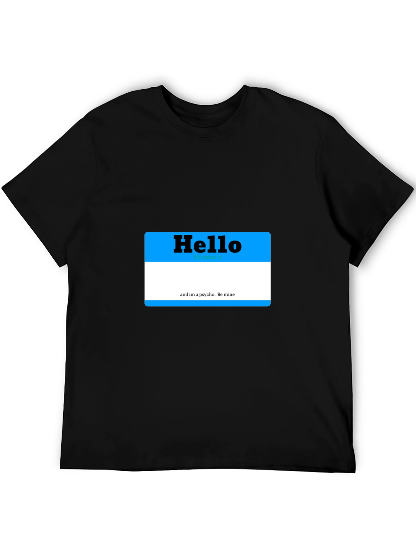 Black Hello My Name is Psycho T-Shirt view 5