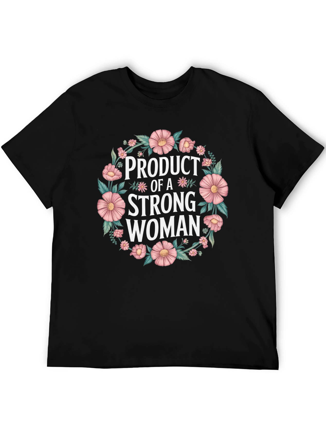 Black Product of a Strong Woman T-Shirt view 5