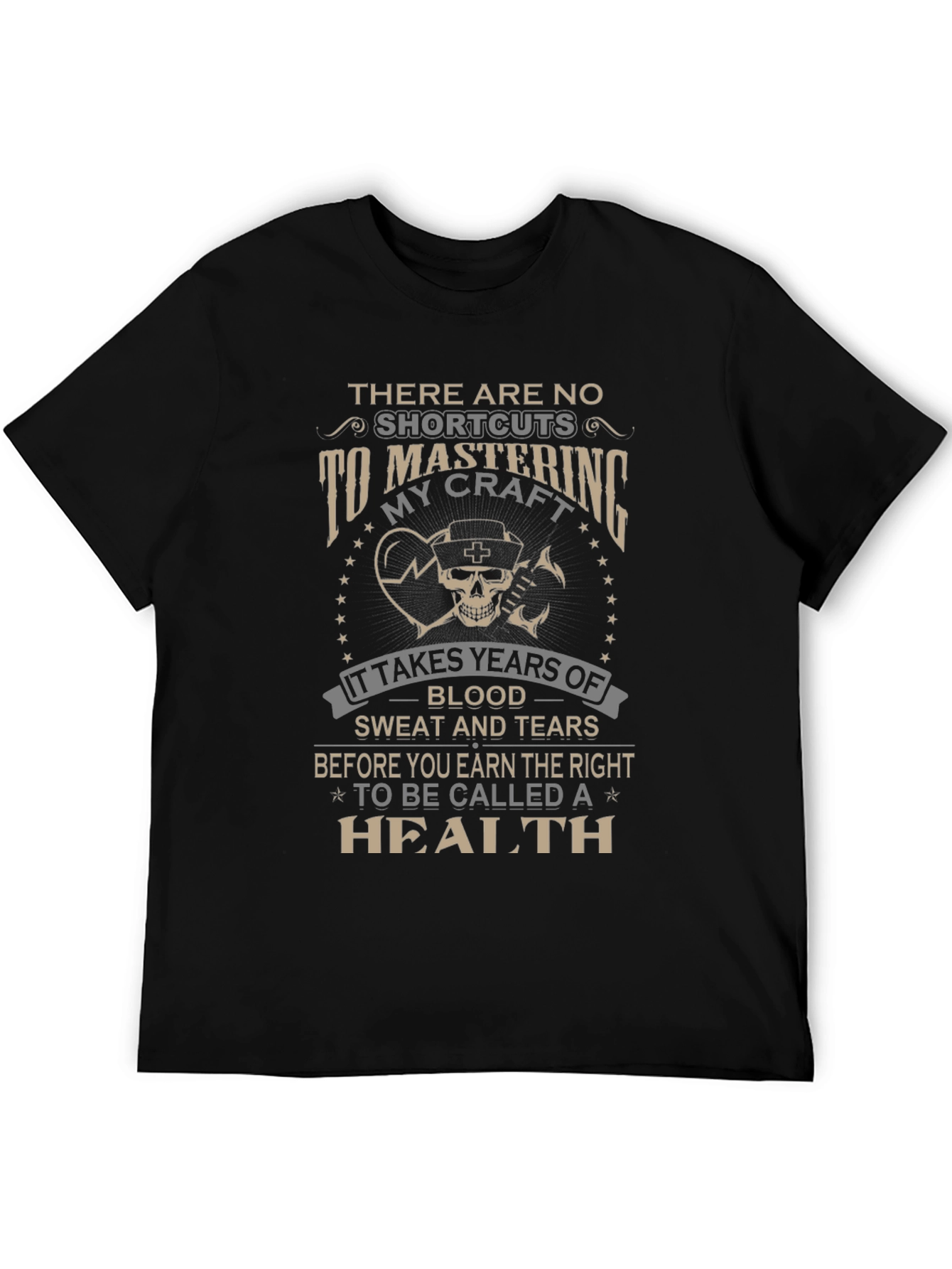 Black Health Professional T-Shirt - No Shortcuts to Mastering My Craft view 5