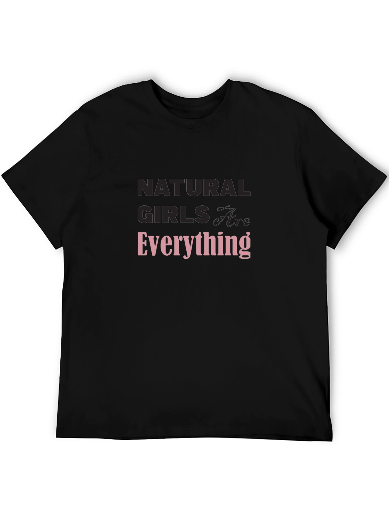 Black Natural Girls Are Everything Graphic Tee view 5