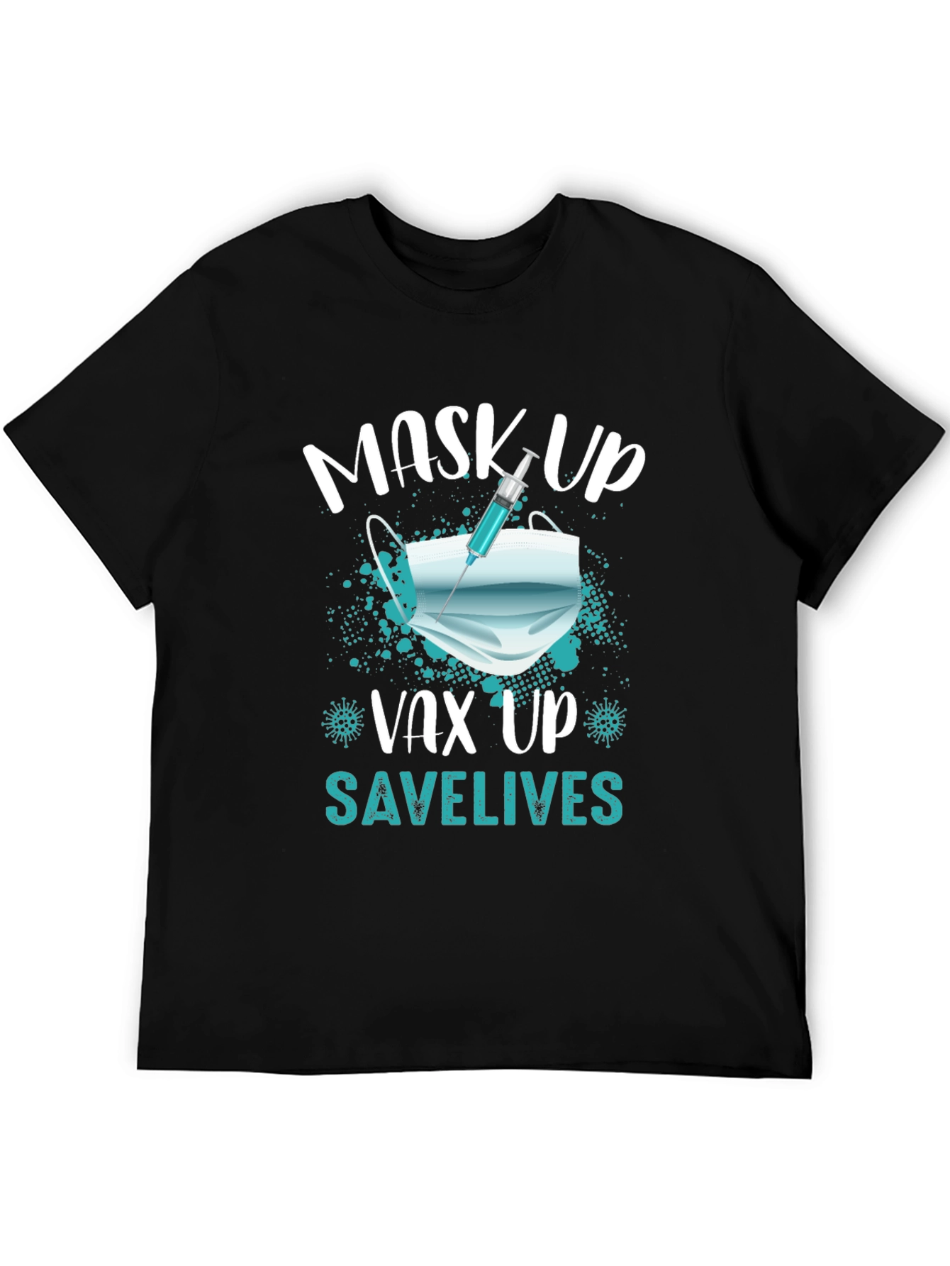 Black Mask Up, Vax Up, Save Lives T-Shirt view 5