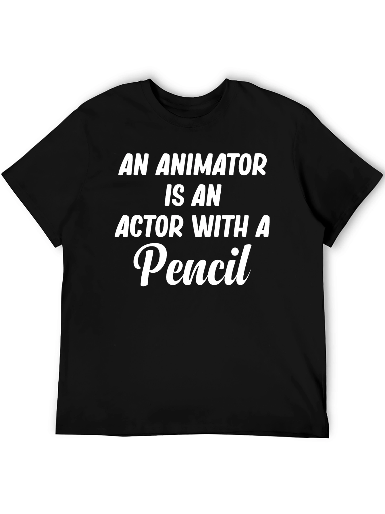 Animator Actor With Pencil T-Shirt - Black Graphic Tee - 5