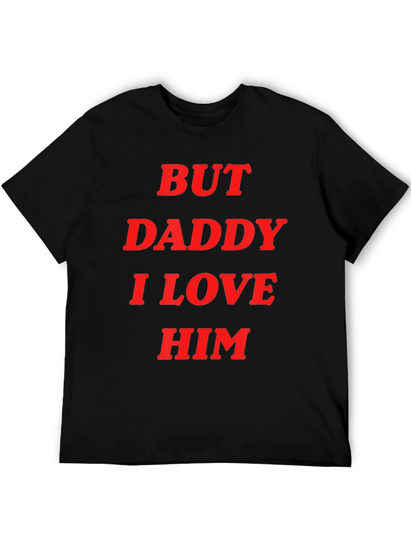 Black But Daddy I Love Him Tee view 5