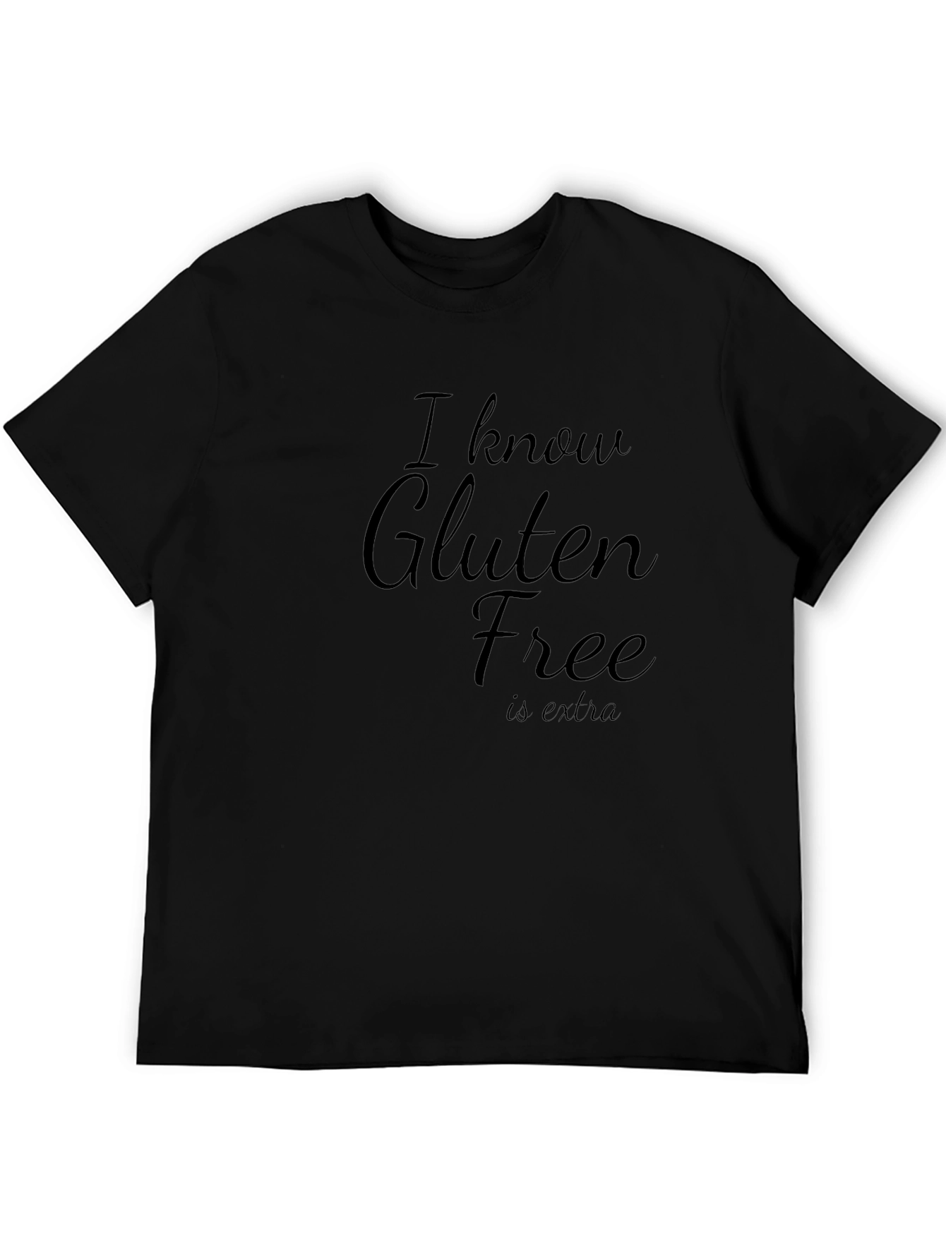 Black Gluten Free T-Shirt - Funny Sarcastic Tee view 5