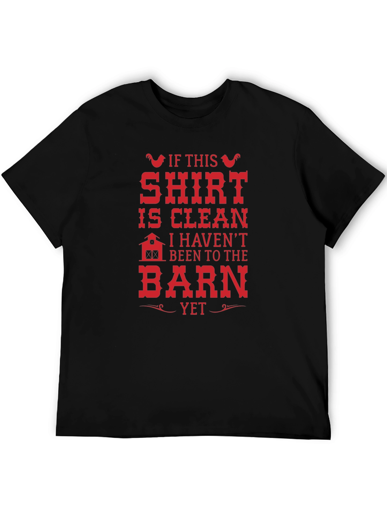 Black Funny Farm T-Shirt - If This Shirt is Clean Barn Graphic Tee view 5