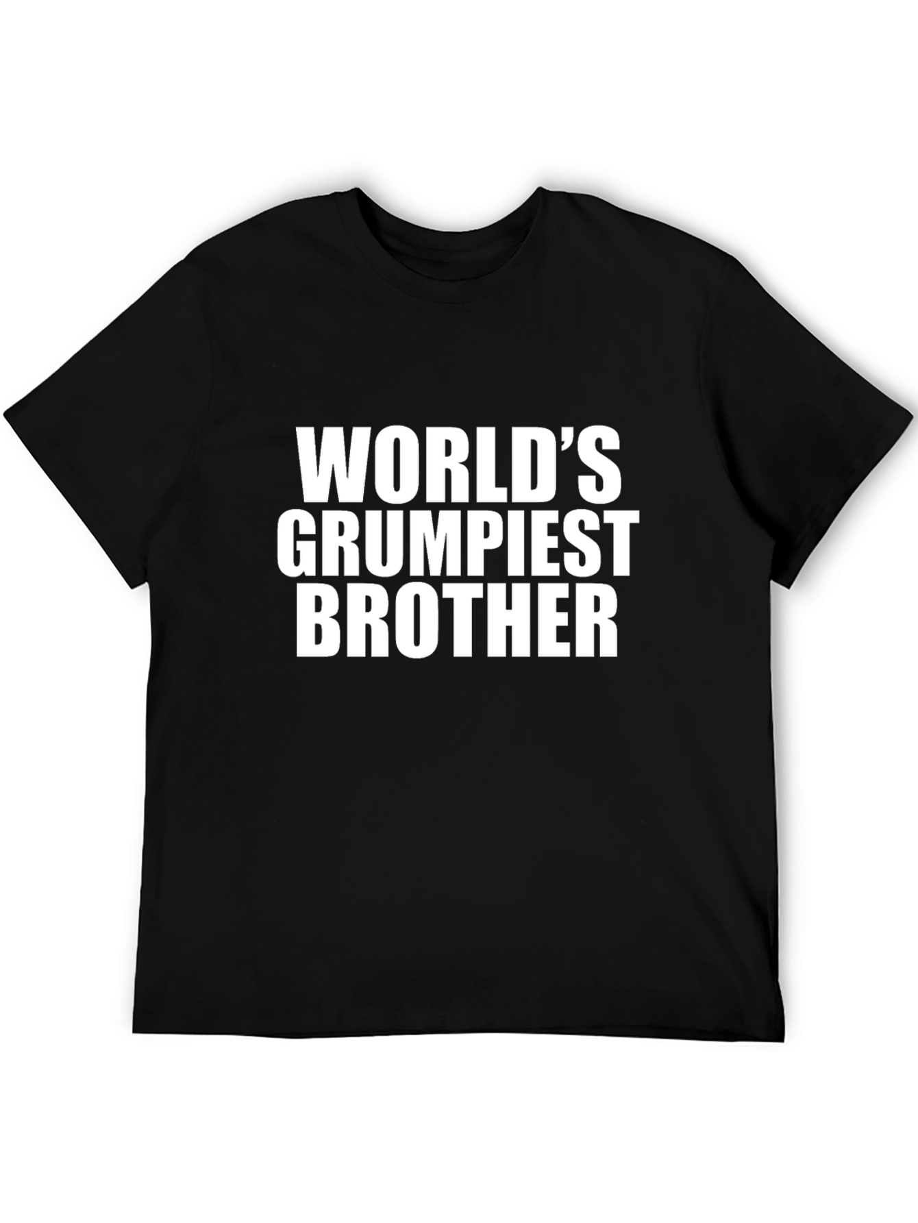 Black World's Grumpiest Brother T-Shirt - Funny Sarcastic Tee view 5