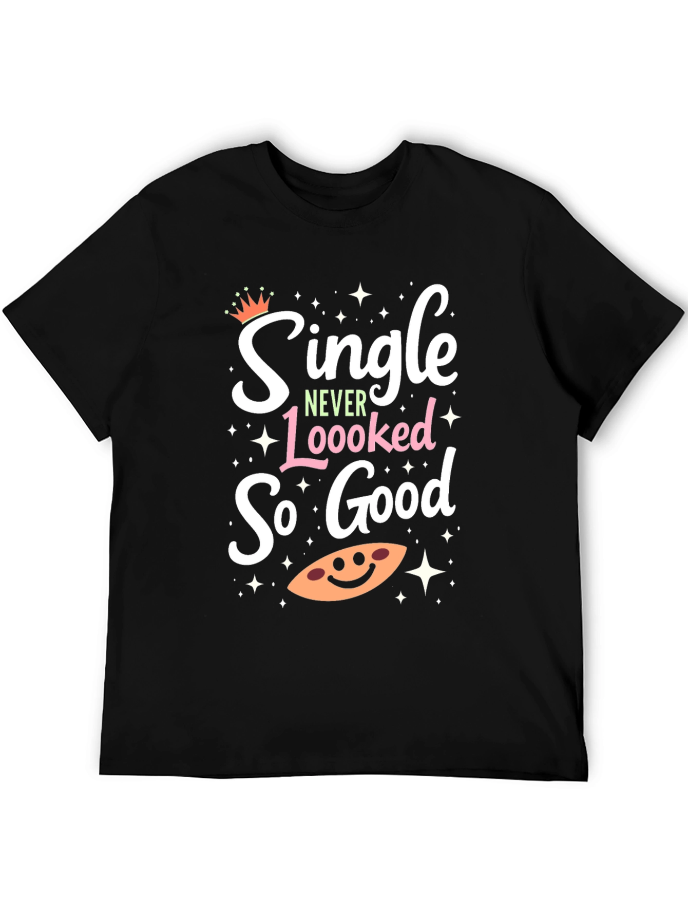 Black Single Never Looked So Good Graphic Tee - Black view 5