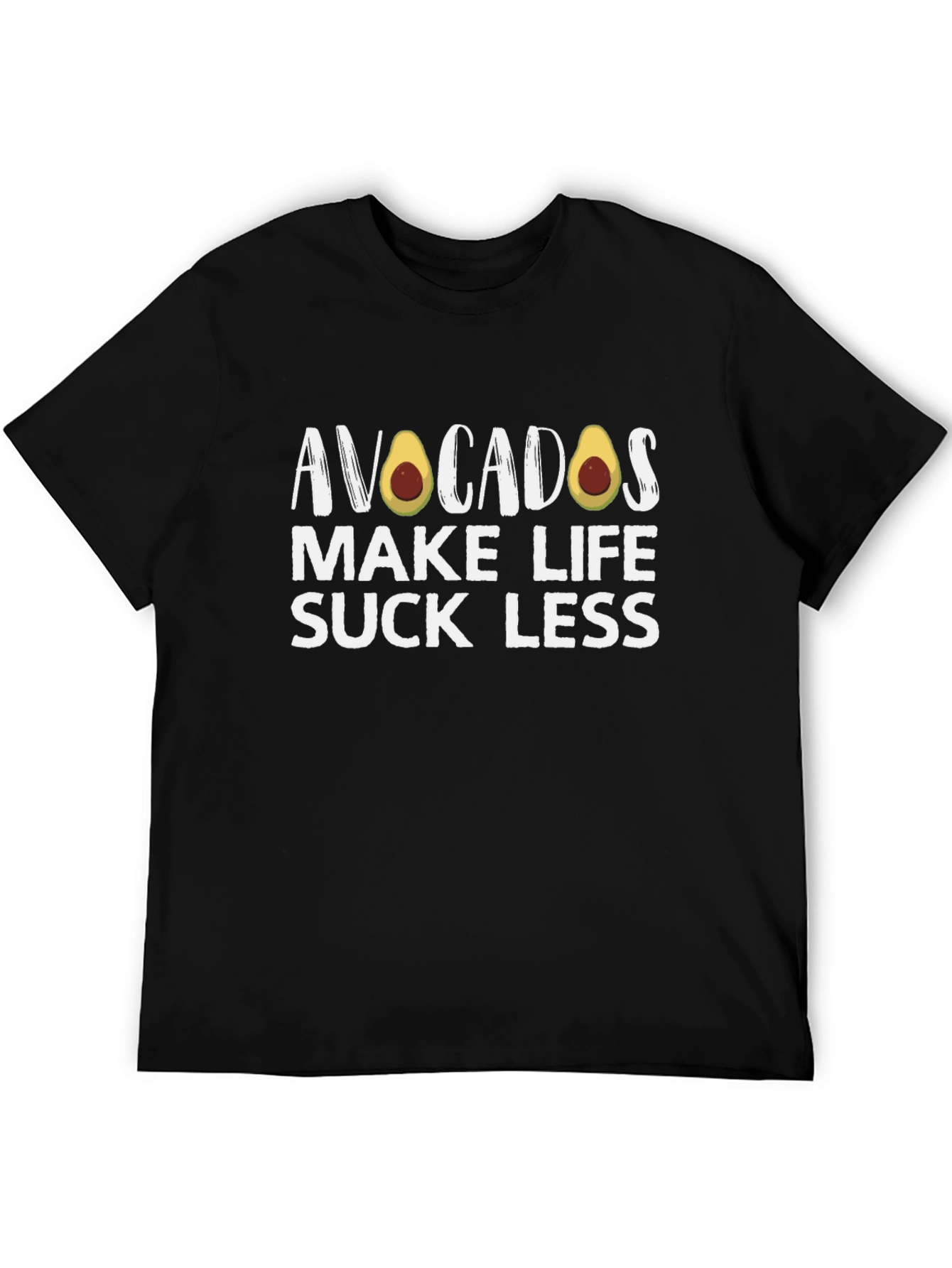 Avocados Make Life Suck Less Black T-Shirt - 5
