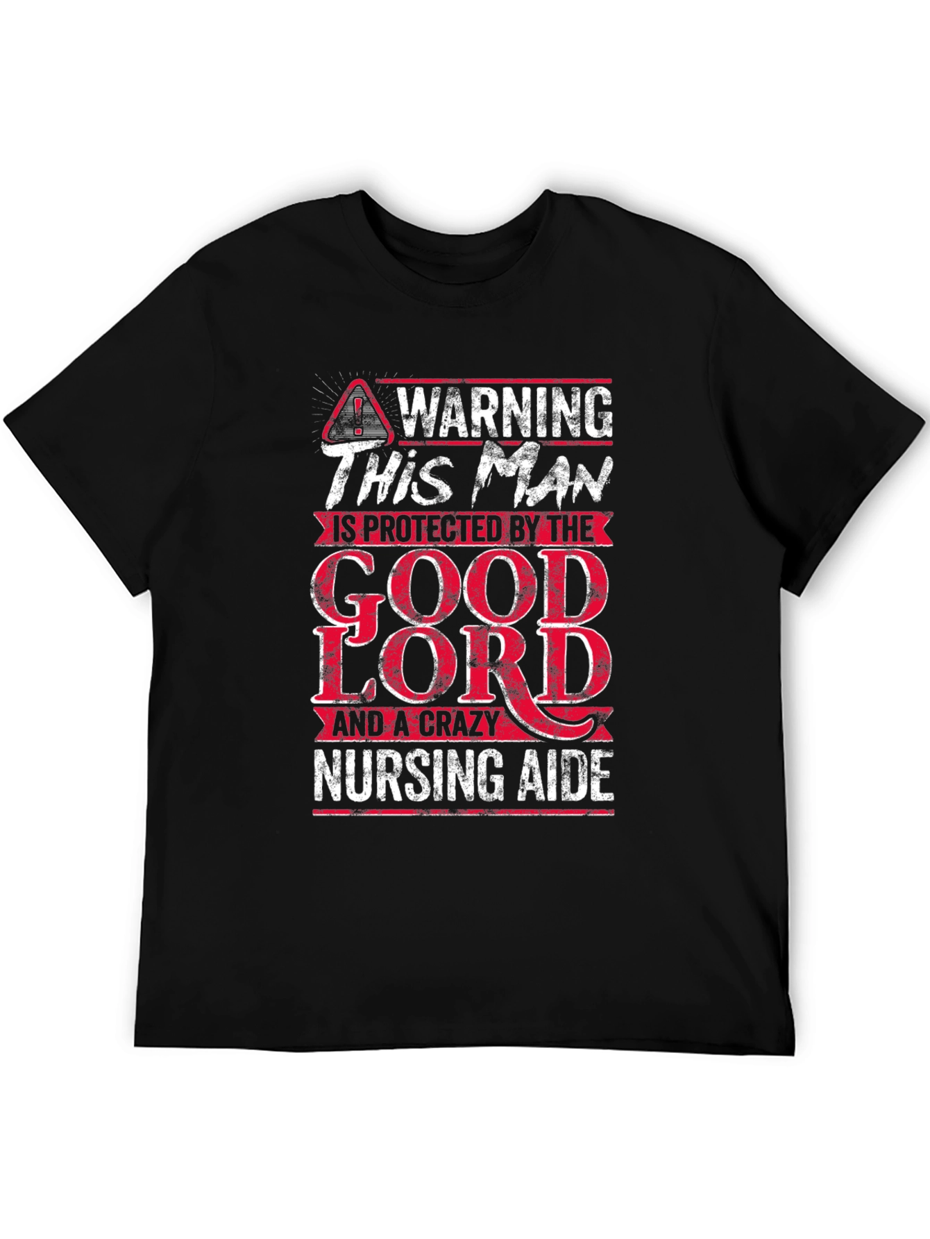 Black Warning Protected By Good Lord Nursing Aide T-Shirt view 5