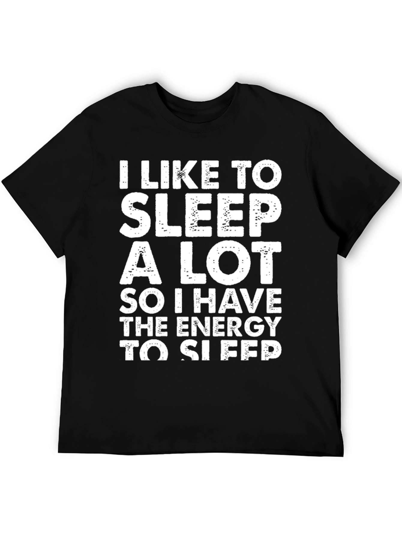 Black Funny Sleep T-Shirt: I Like To Sleep A Lot view 5