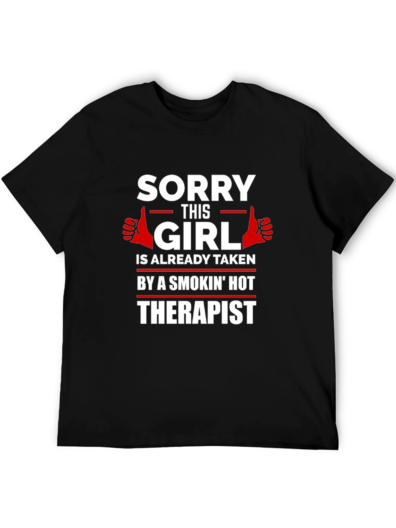 Black Sorry This Girl Is Already Taken T-Shirt view 5