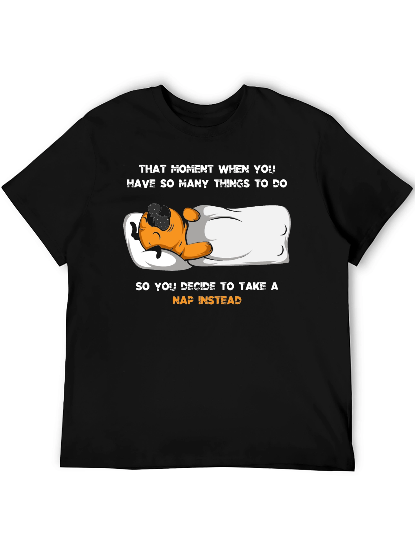 Black Funny Napping T-Shirt - When You Have Too Much To Do view 5