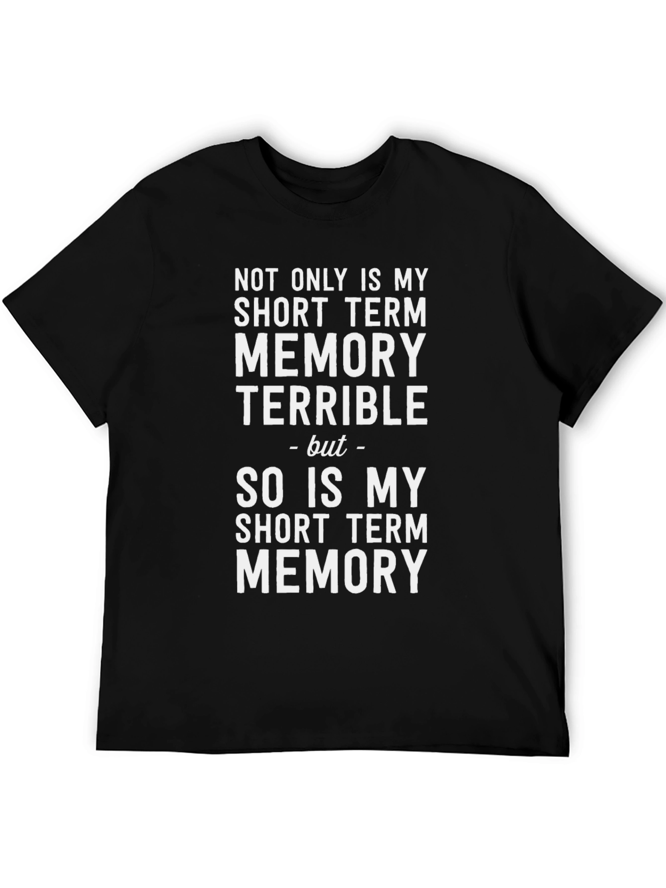 Black Funny Memory T-Shirt - Short Term Memory Novelty Tee view 5