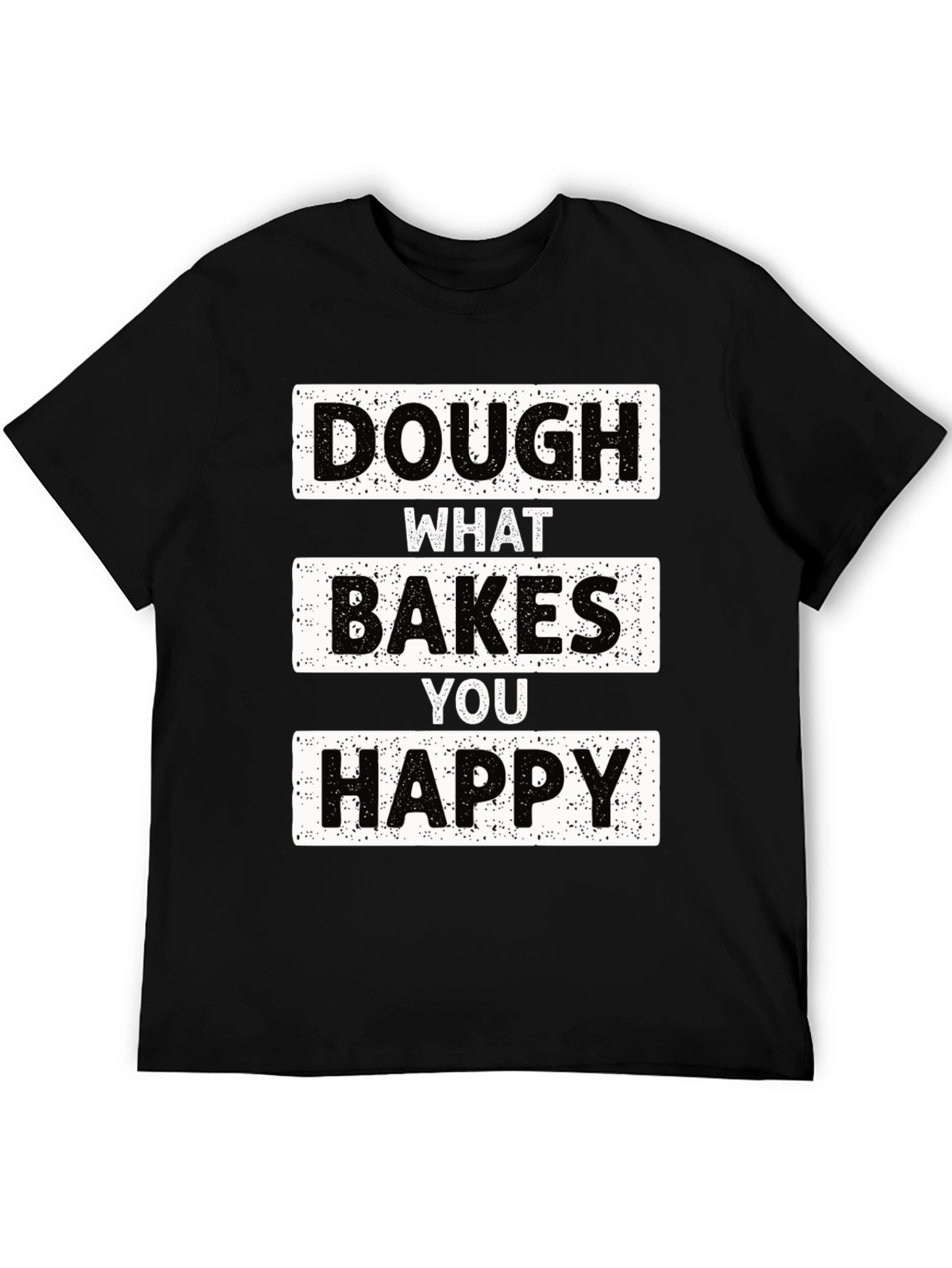 Black Dough What Bakes You Happy T-Shirt view 5
