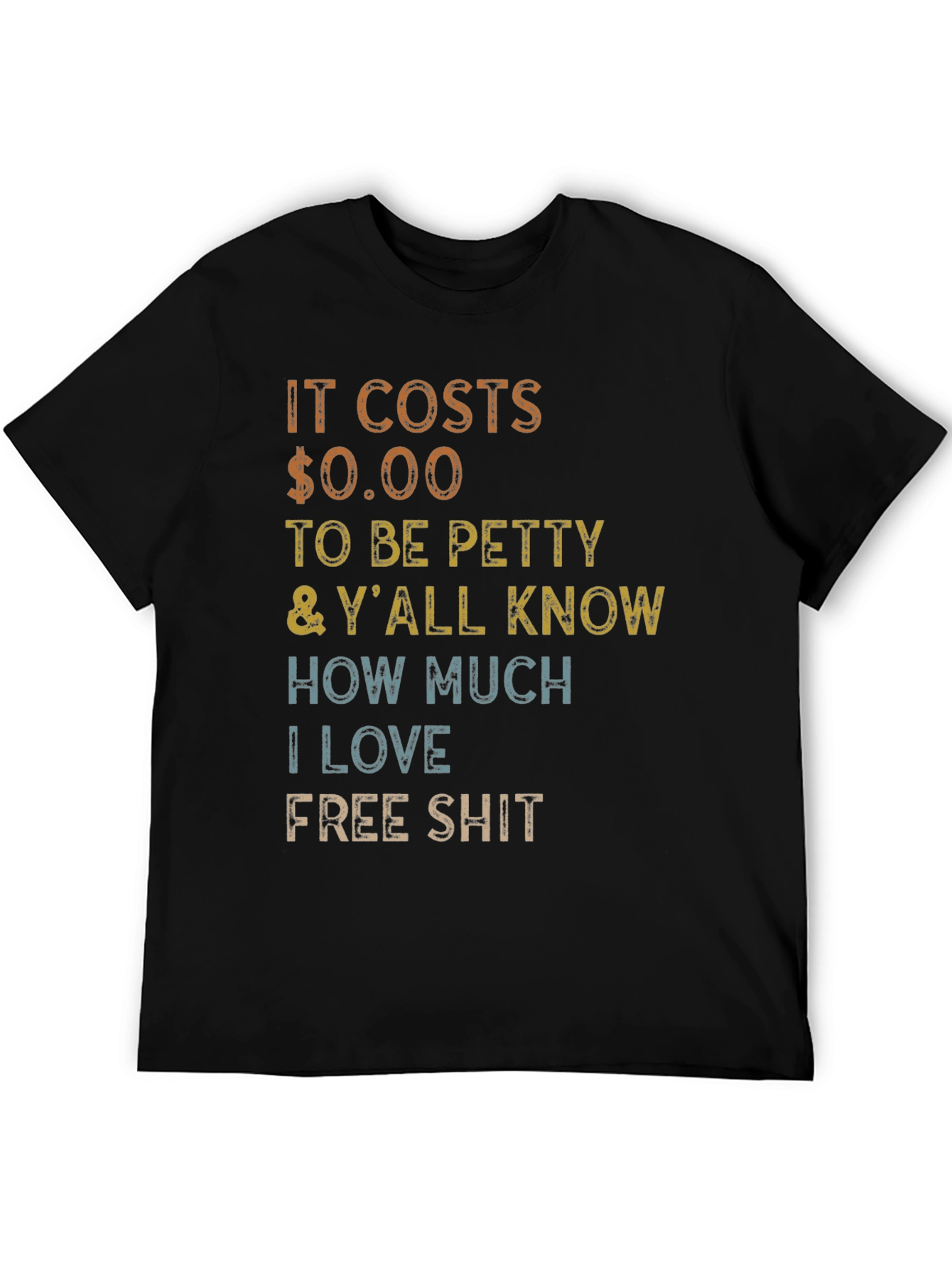 Black It Costs $0.00 to Be Petty T-Shirt view 5