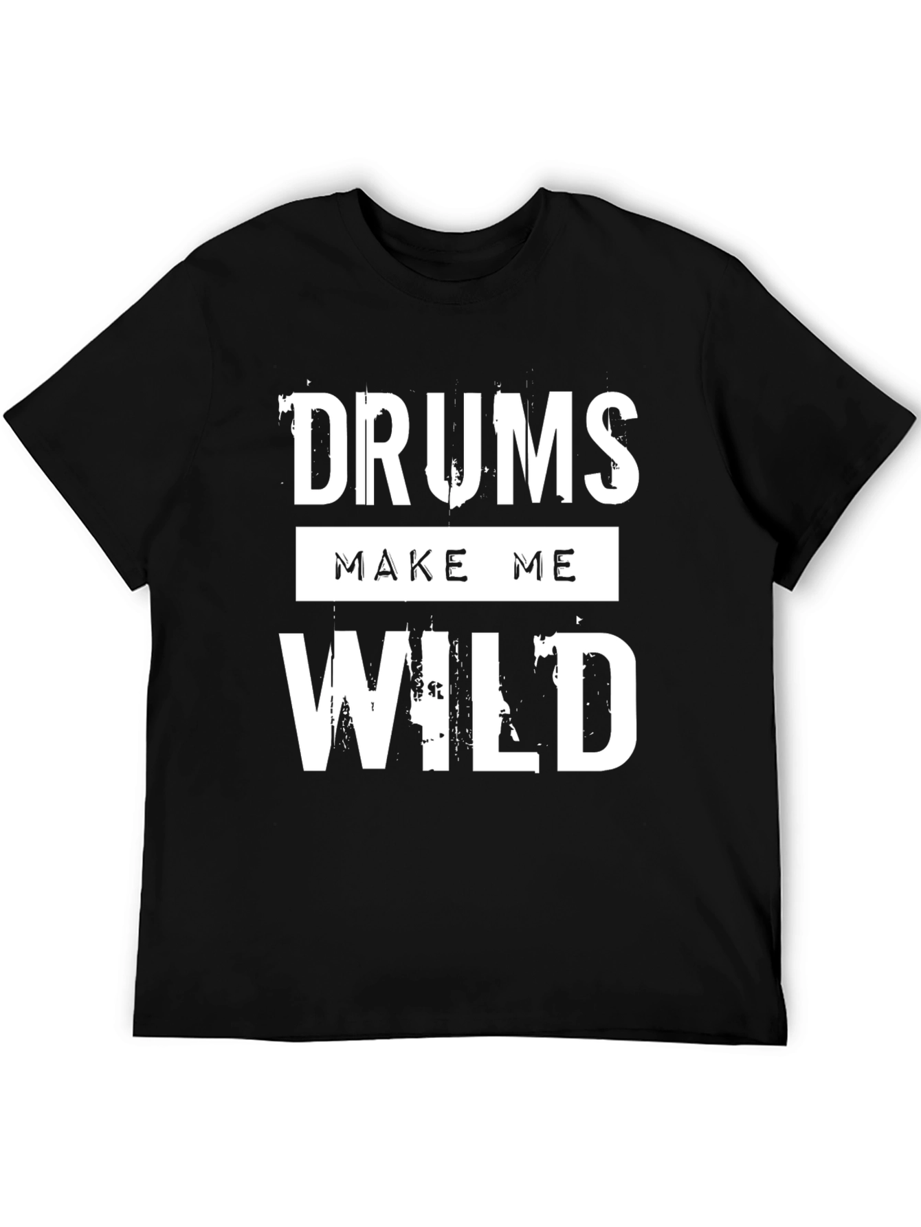 Black Drums Make Me Wild Black Graphic T-Shirt view 5