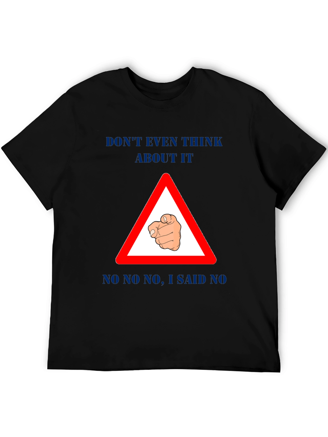 Black Funny "Don't Even Think About It" Graphic T-Shirt view 5
