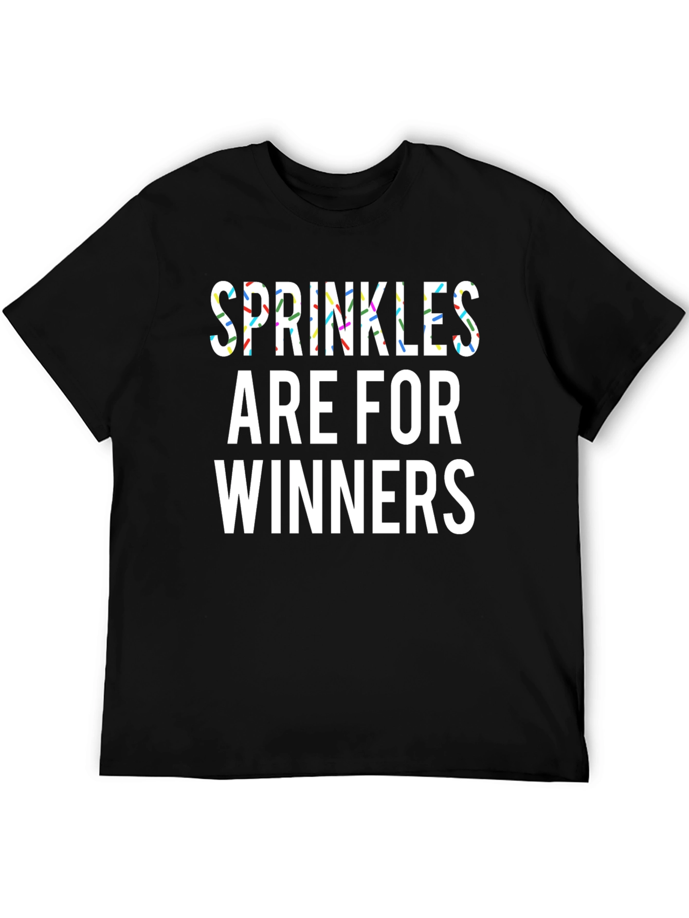 Black Sprinkles Are For Winners Black T-Shirt view 5