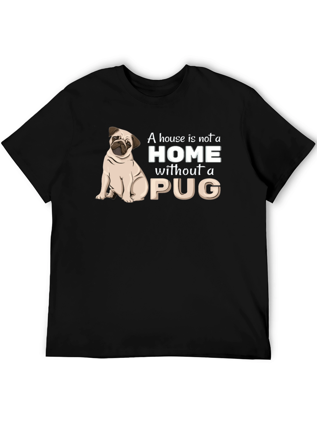 Black Pug Lover T-Shirt: Home Is Where My Pug Is! view 5