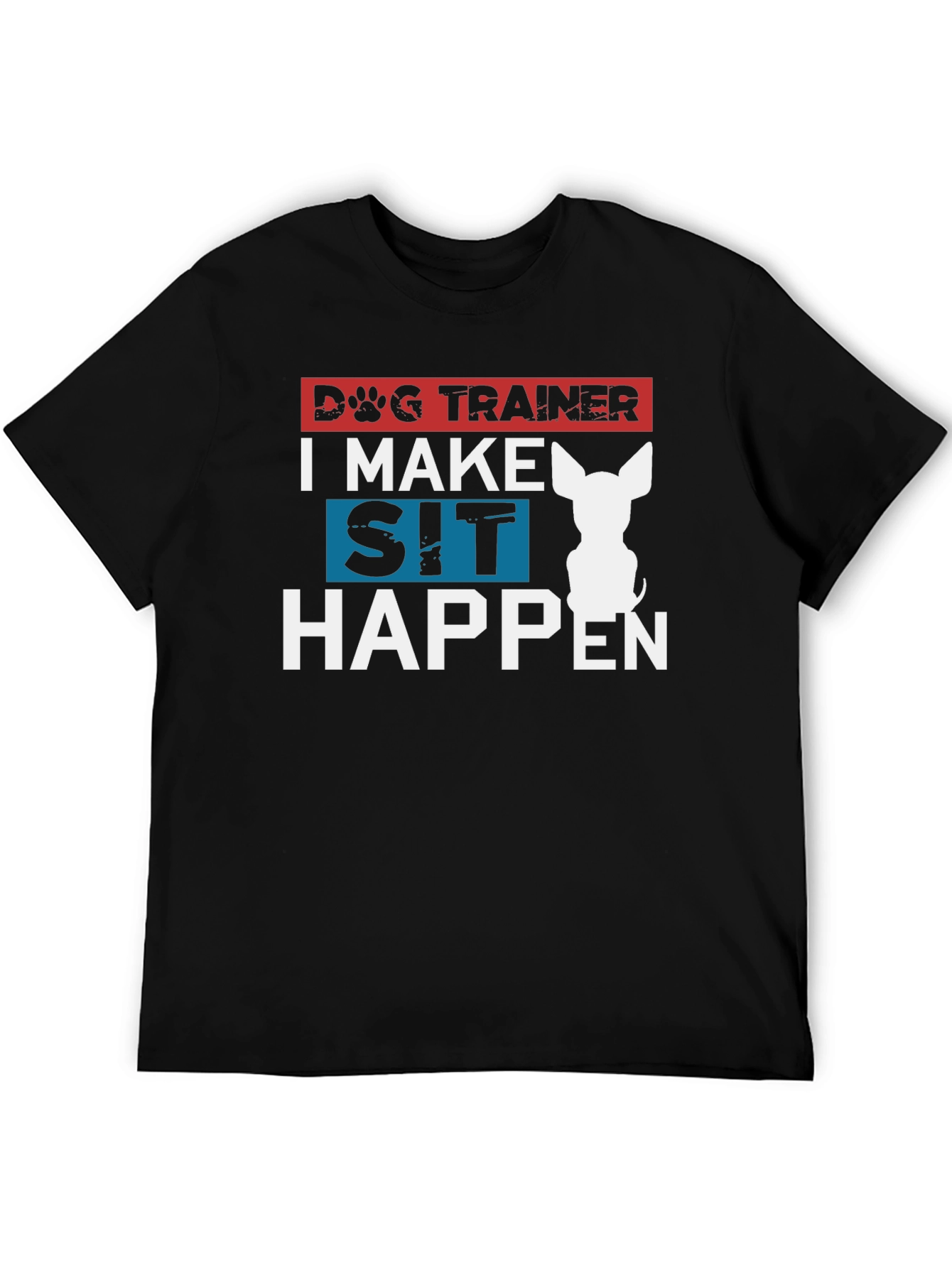 Black Dog Trainer T-Shirt - I Make Sit Happen view 5